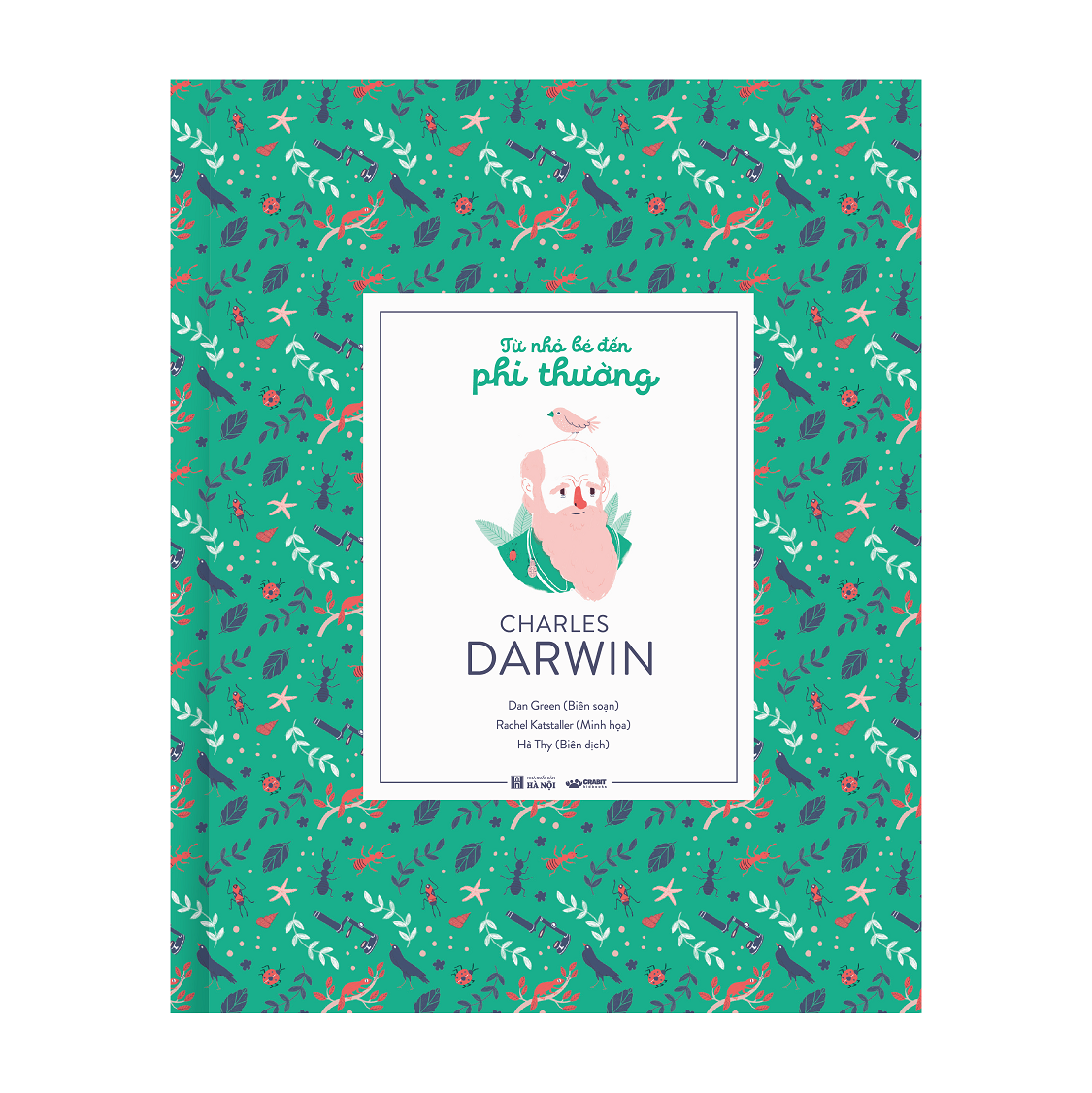 từ nhỏ bé đến phi thường - charles darwin - bìa cứng