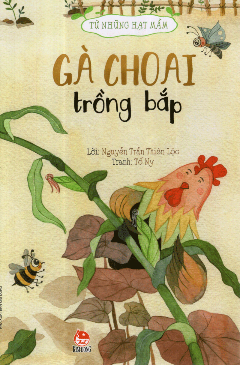 từ những hạt mầm - gà choai trồng bắp (tái bản 2019)