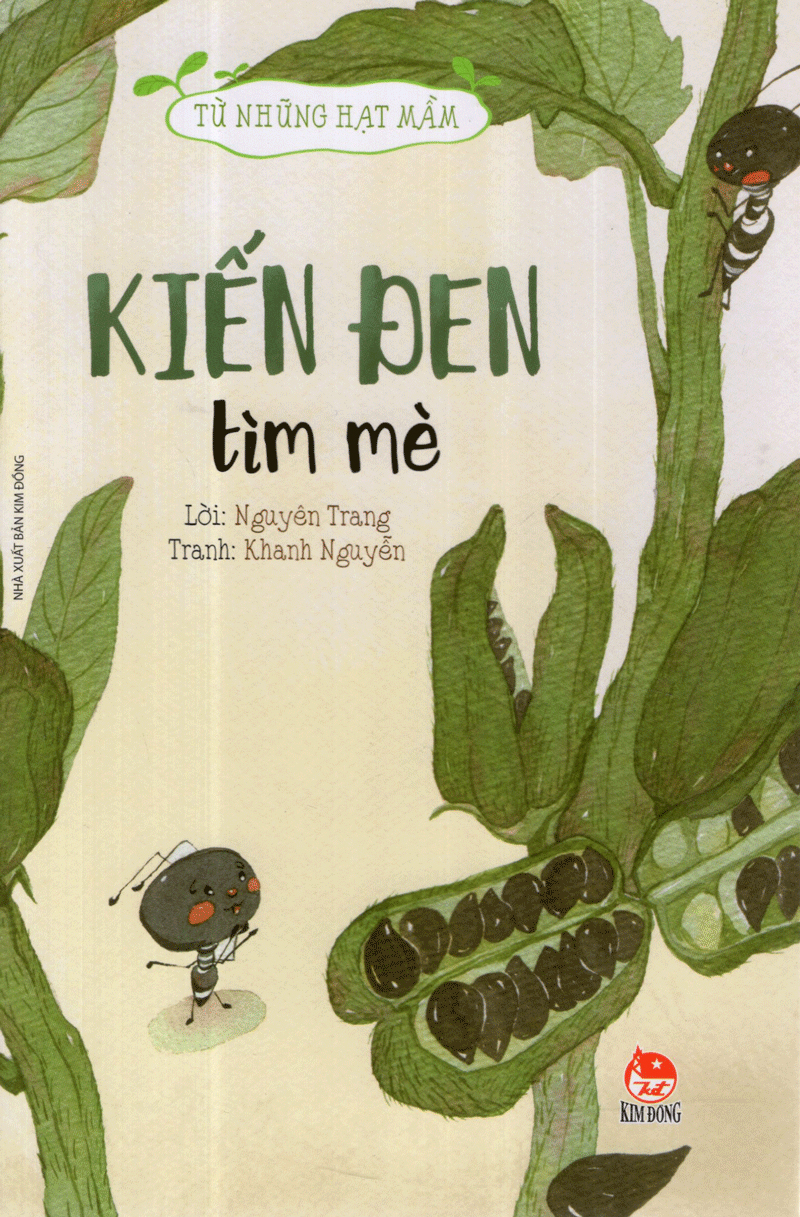 từ những hạt mầm - kiến đen tìm mè (tái bản 2019)