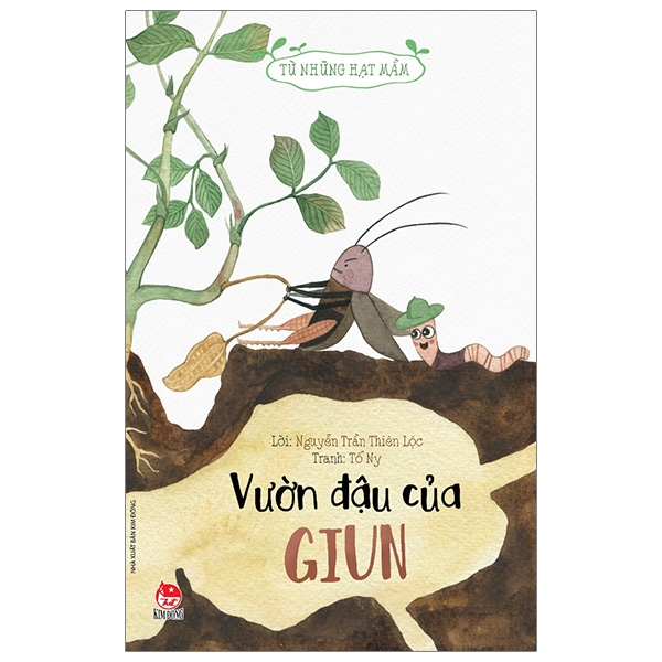 từ những hạt mầm - vườn đậu của giun (tái bản 2019)