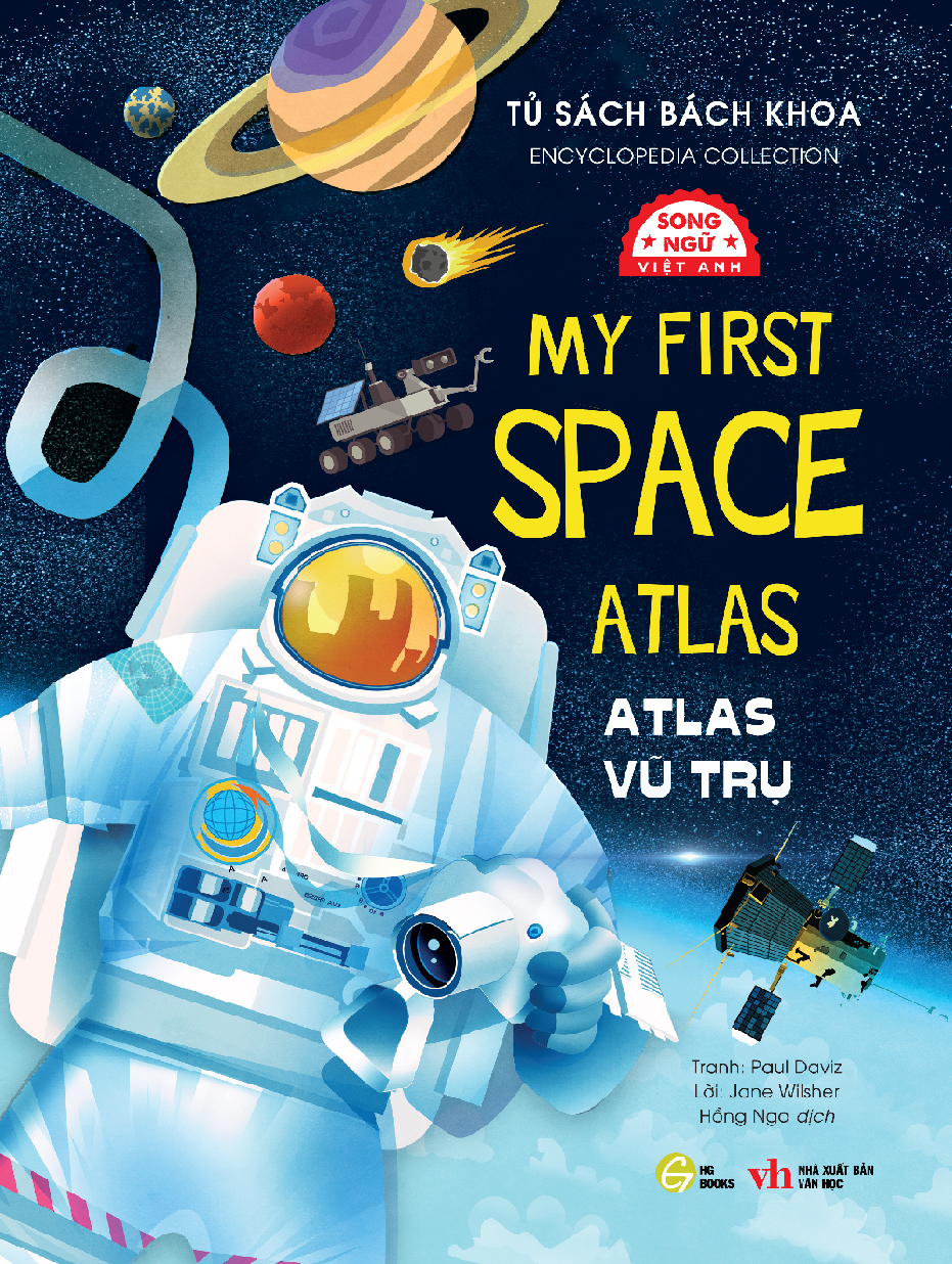 Tủ Sách Bách Khoa - Encyclopedia Collection - Atlas Vũ Trụ - My First Space Atlas - Song Ngữ Việt-Anh