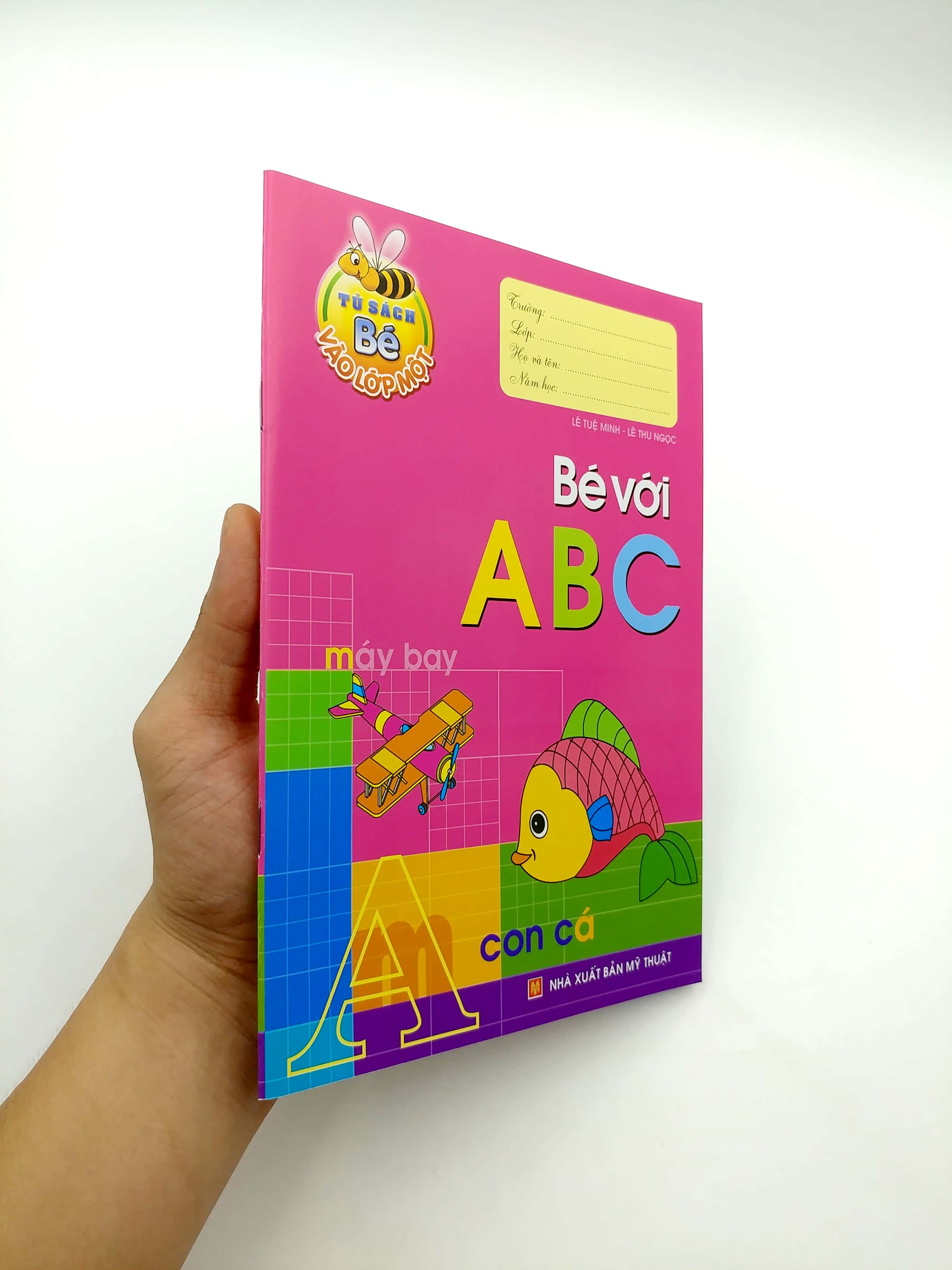 tủ sách bé vào lớp 1 - bé với abc (tái bản 2020)