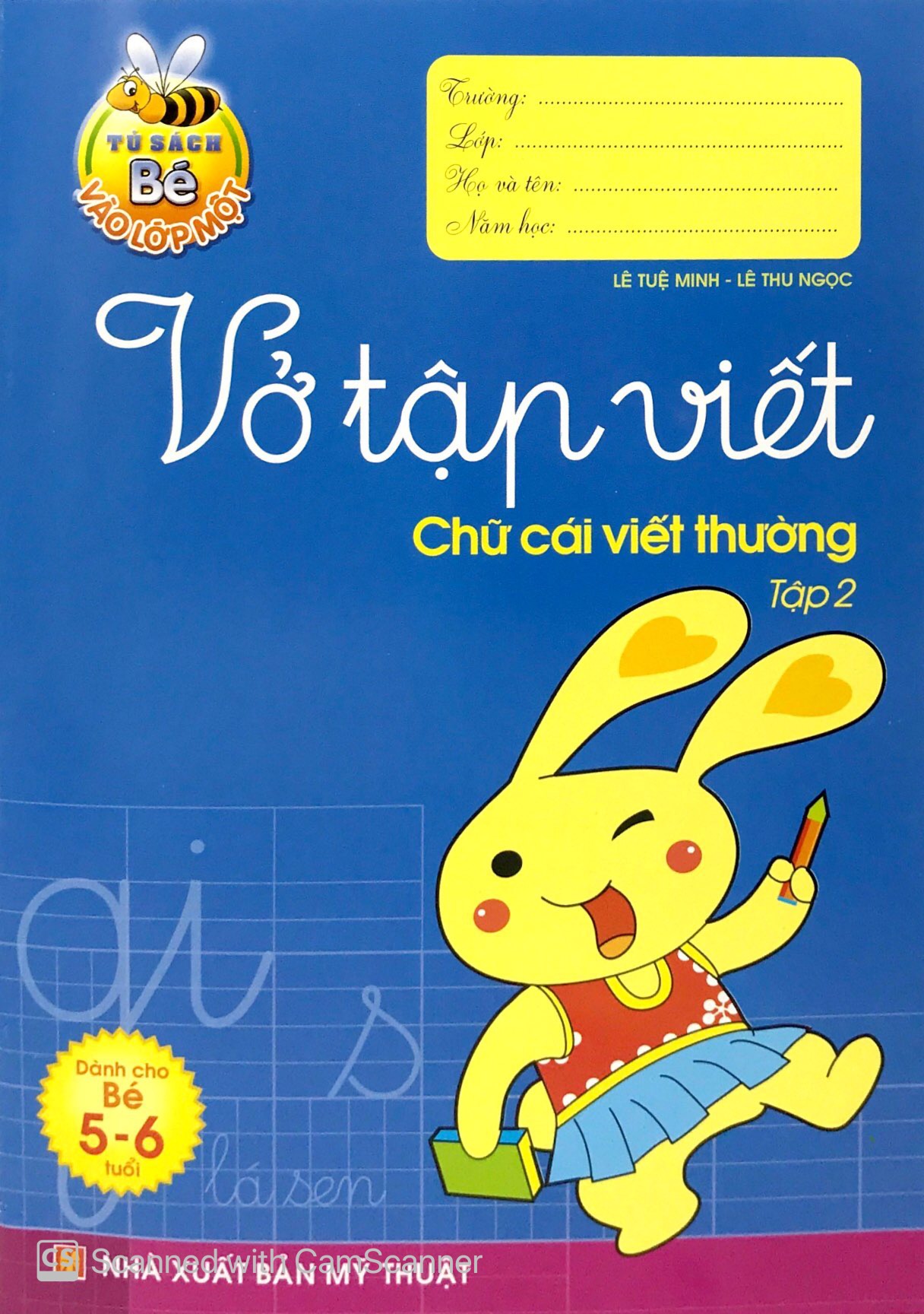 tủ sách bé vào lớp một - vở tập viết chữ cái viết thường - tập 2 (tái bản 2019)