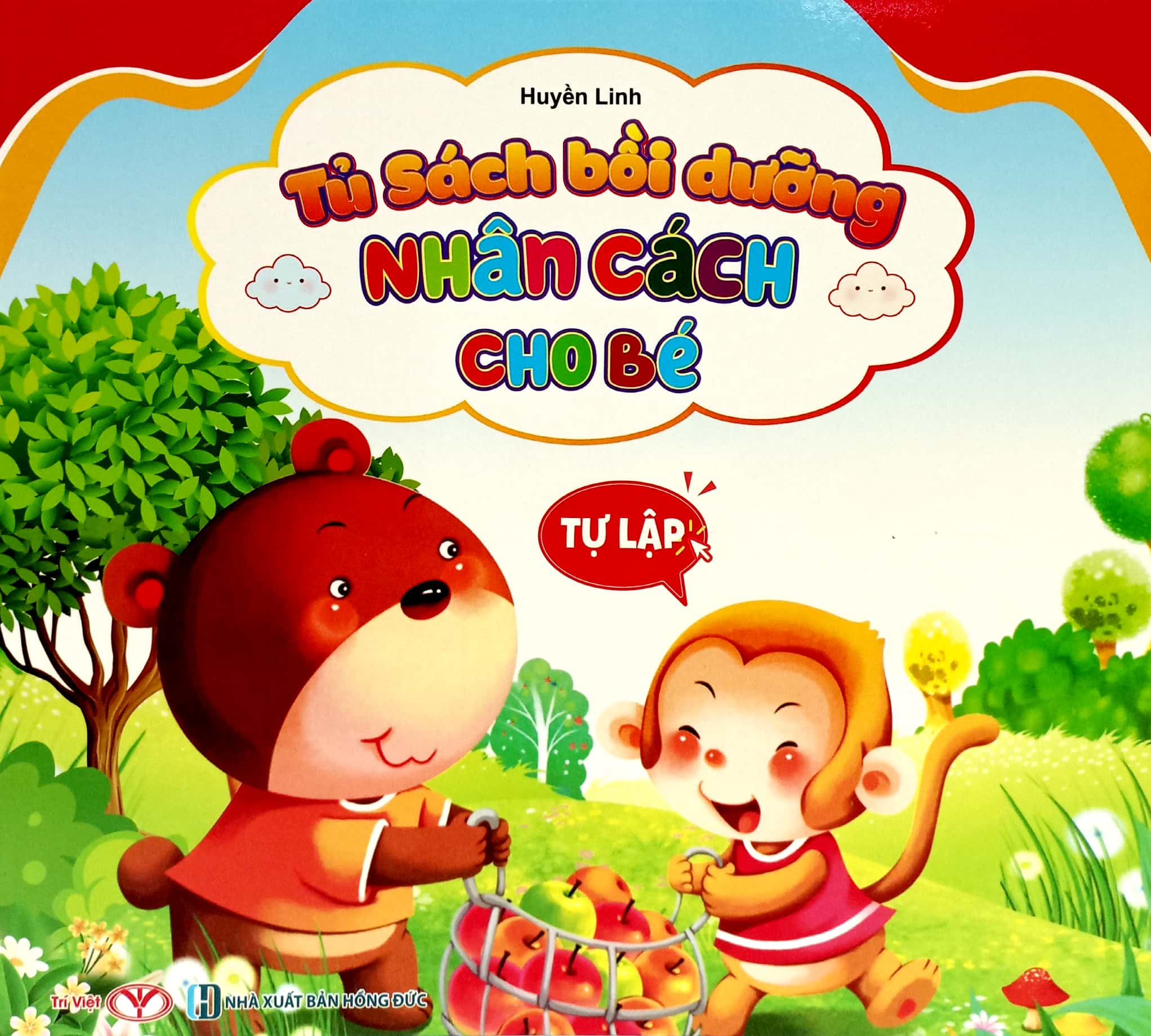 tủ sách bồi dưỡng nhân cách cho bé - tự lập