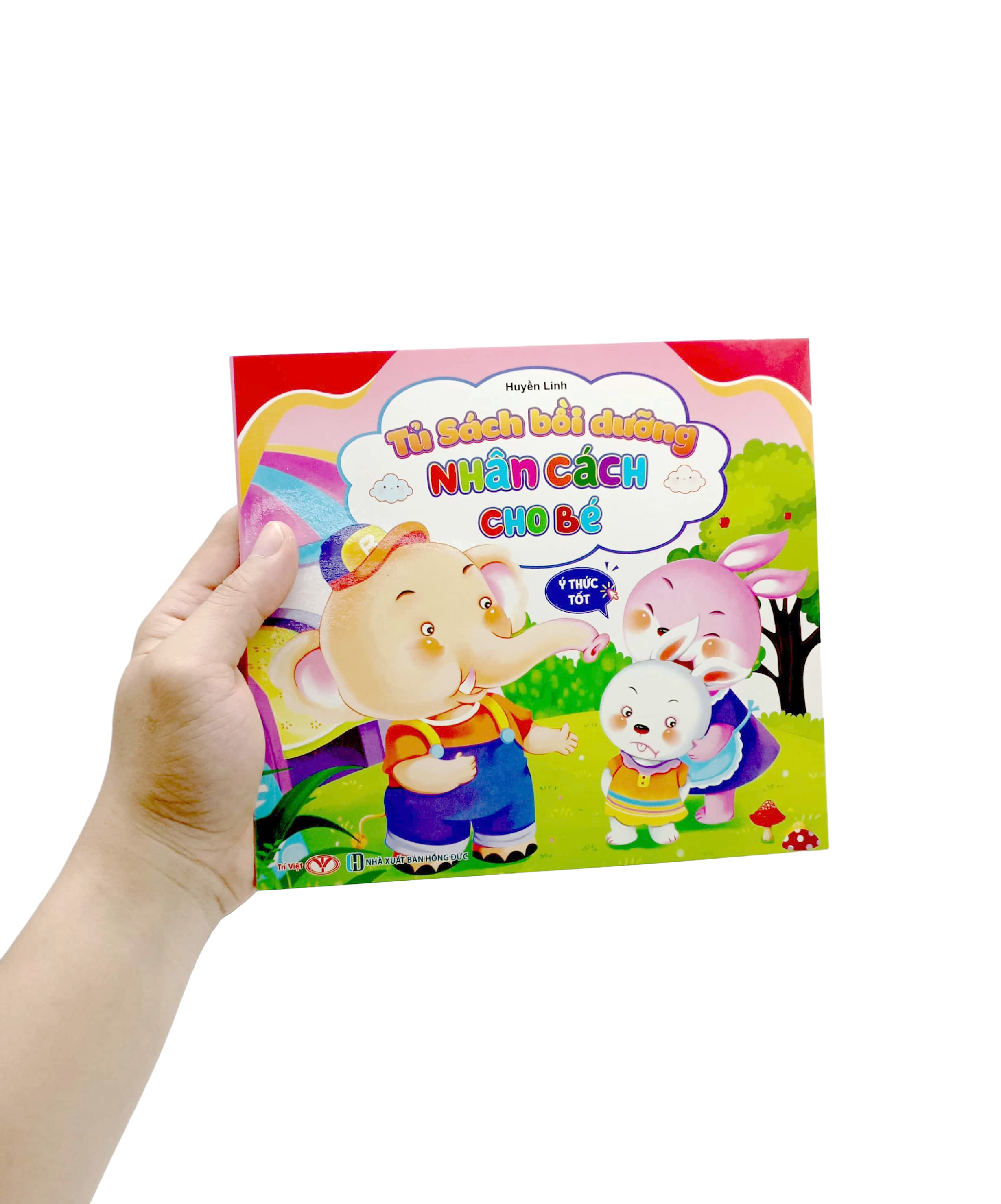 tủ sách bồi dưỡng nhân cách cho bé - ý thức tốt