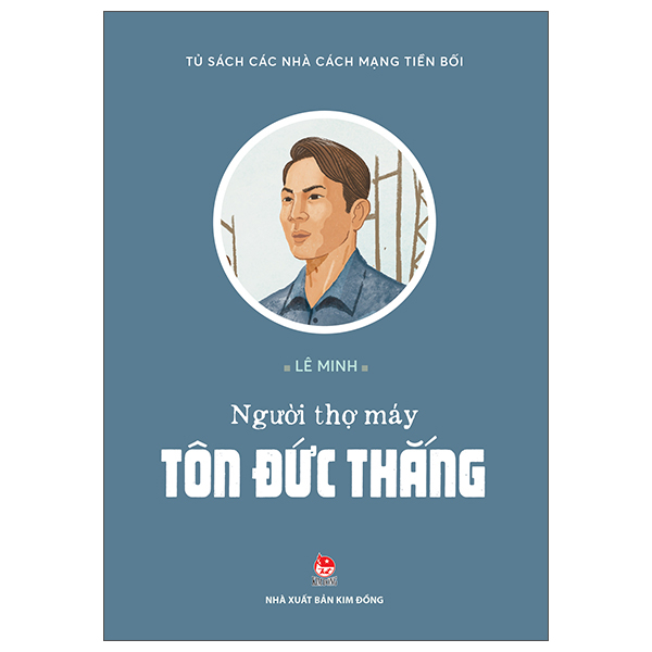 Tu Sach Cac Nha Cach Mang Tien Boi - Nguyen Huu Tien - Nguoi Ve Co To Quoc