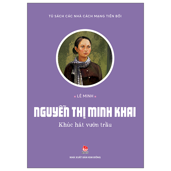 Tu Sach Cac Nha Cach Mang Tien Boi - Nguyen Huu Tien - Nguoi Ve Co To Quoc