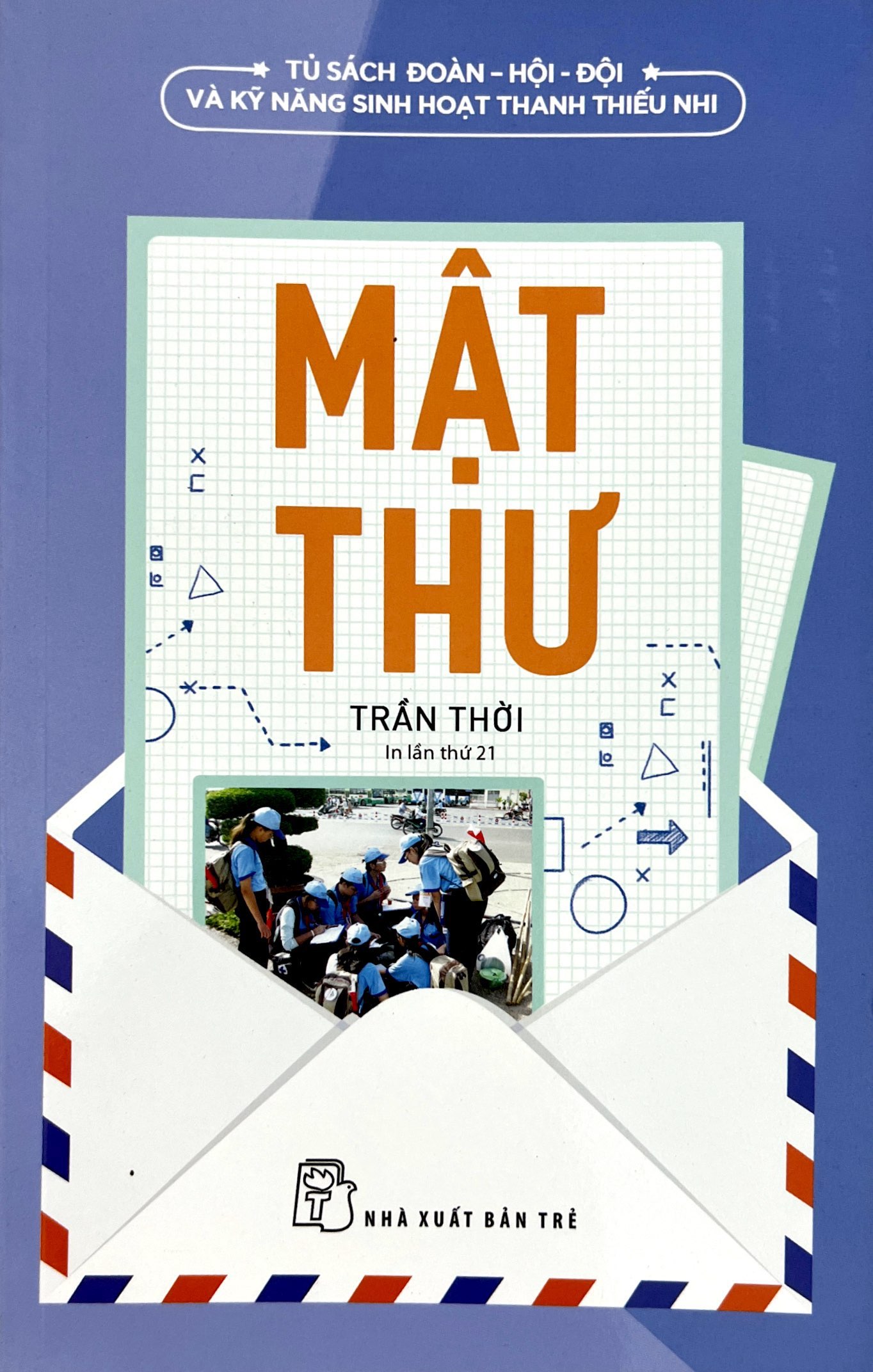 tủ sách đoàn - hội - đội và kỹ năng sinh hoạt thiếu nhi - mật thư (2022)