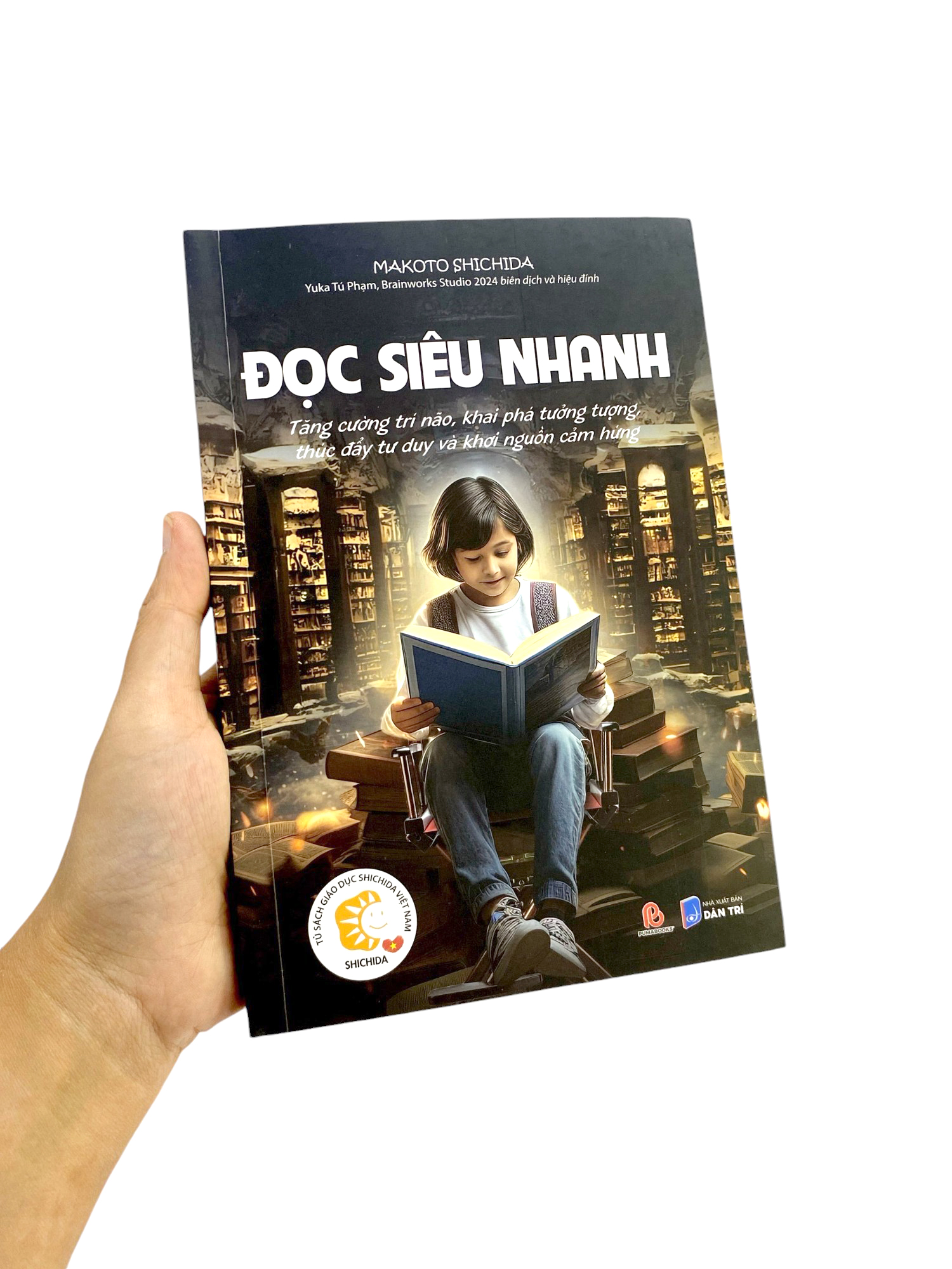 tủ sách giáo dục shichida - đọc siêu nhanh - tăng cường trí não, khai phá tưởng tượng, thúc đẩy tư duy và khơi nguồn cảm hứng