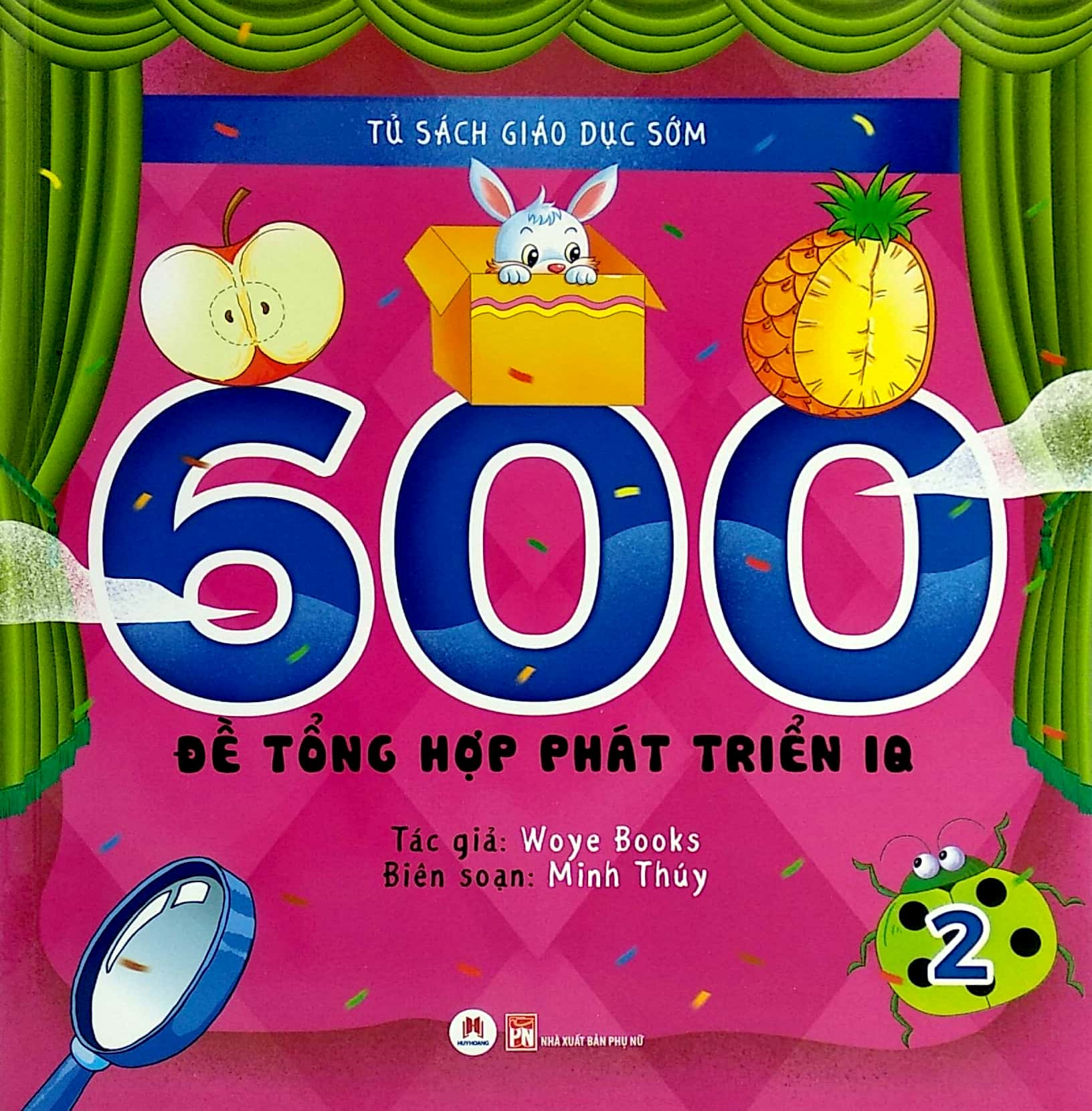 tủ sách giáo dục sớm - 600 đề tổng hợp phát triển iq -2