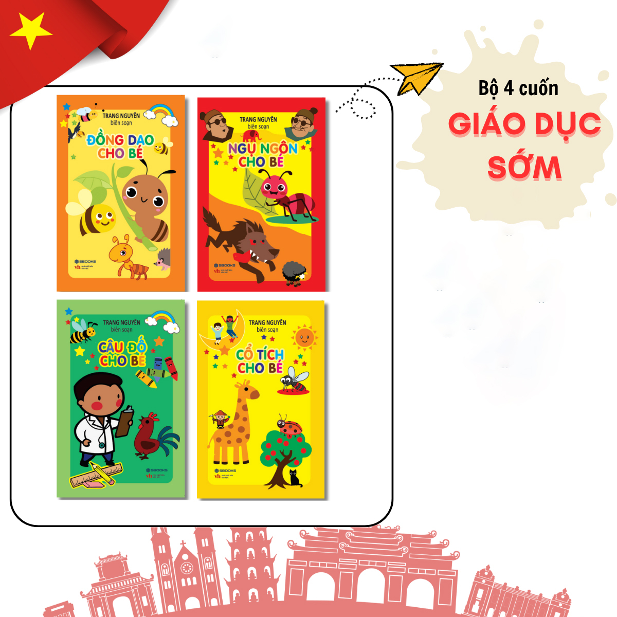 Tu Sach Giao Duc Som Cho Be 0-6 Tuoi: Dong Dao - Cau Do - Truyen Co Tich - Ngu Ngon (Bo 4 Cuon)