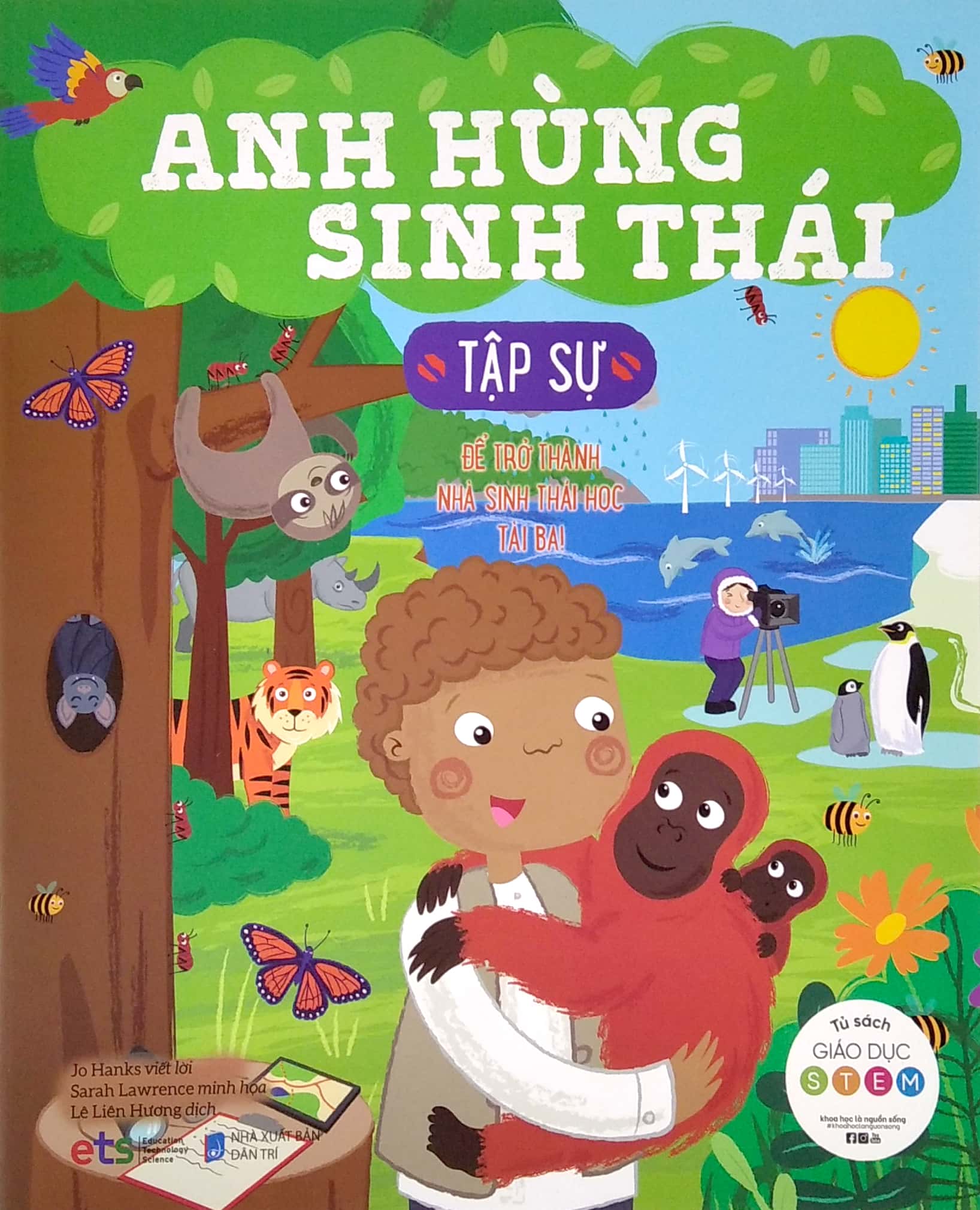Tu Sach Giao Duc Stem: Anh Hung Sinh Thai Tap Su