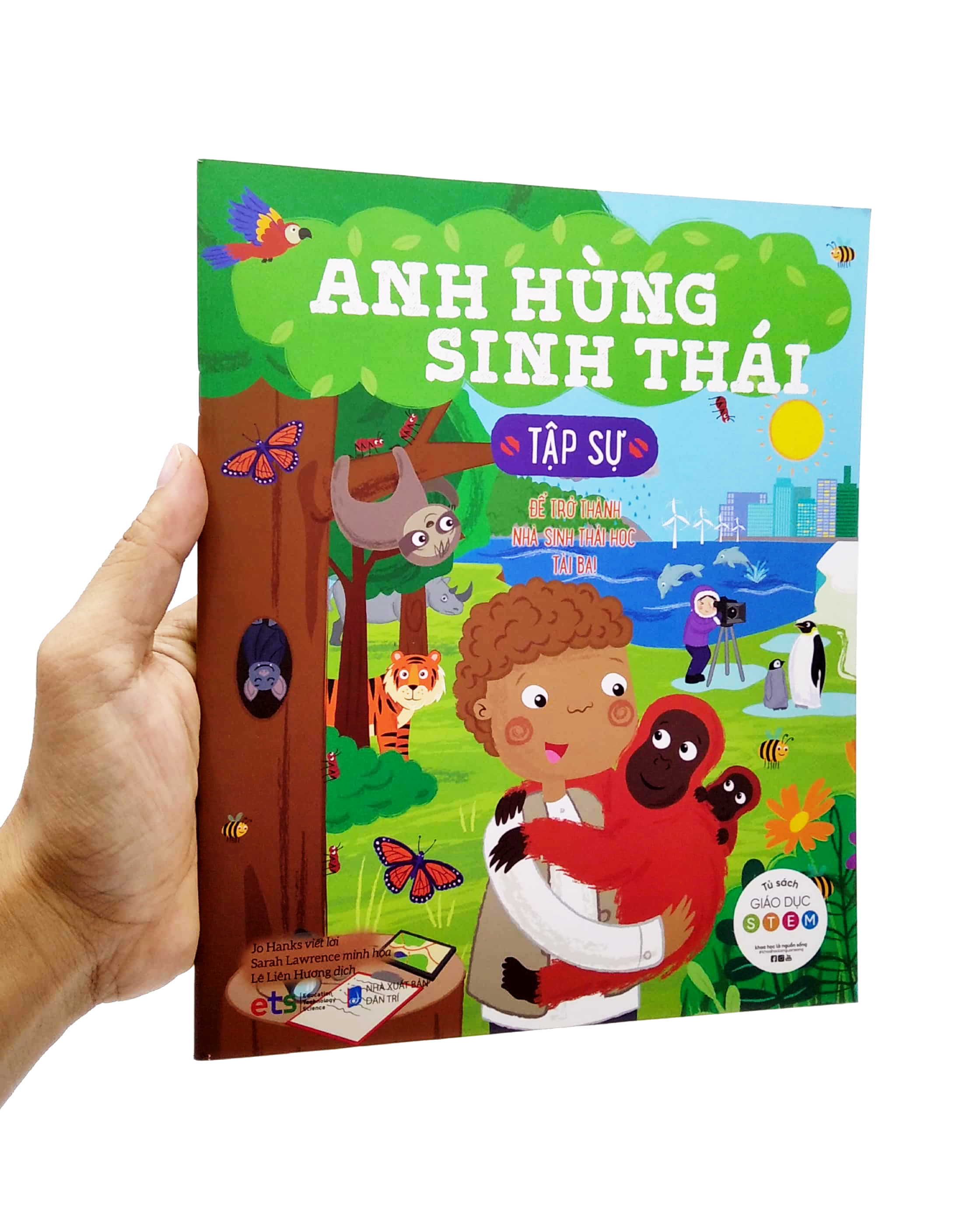 Tu Sach Giao Duc Stem: Anh Hung Sinh Thai Tap Su