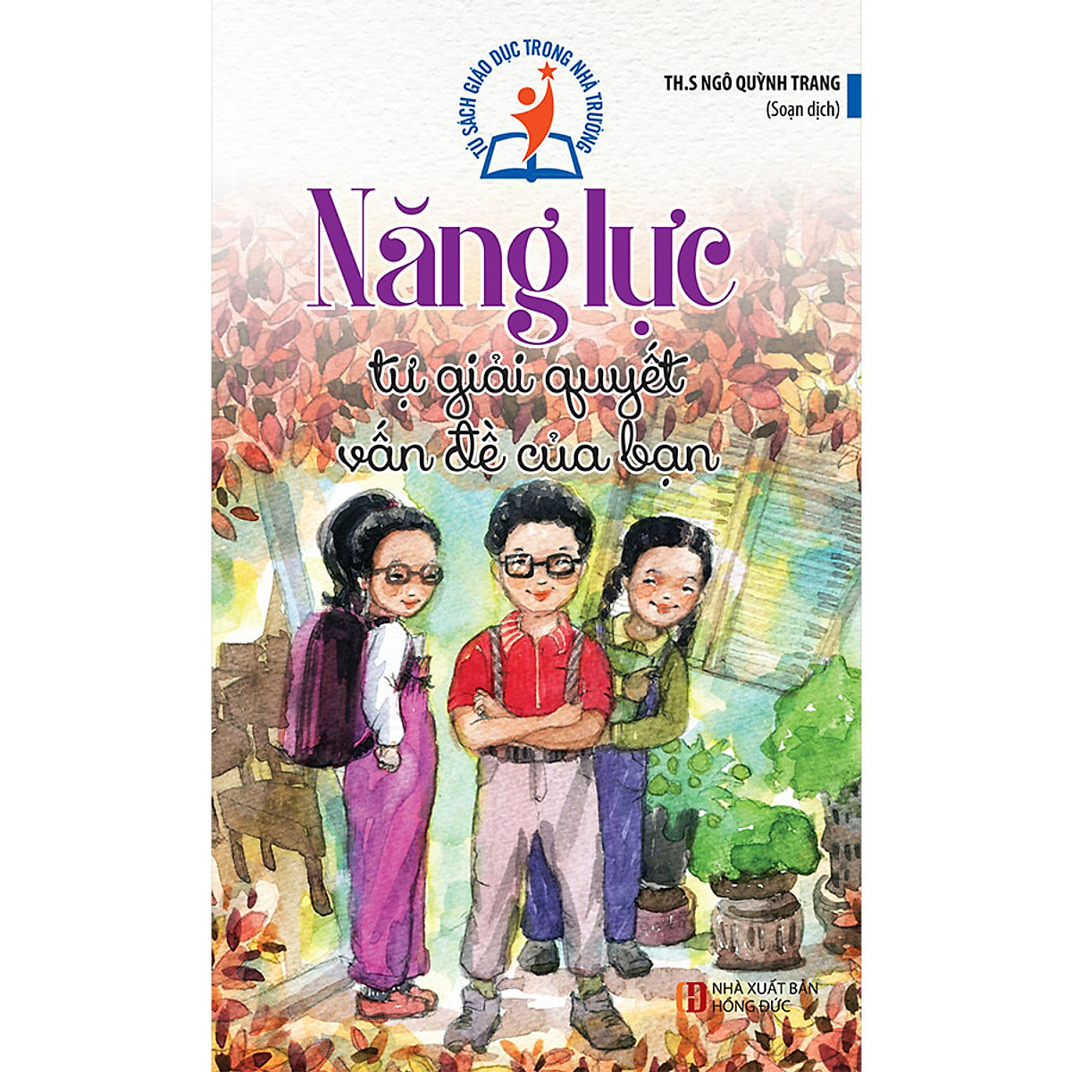 tủ sách giáo dục trong nhà trường - năng lực tự giải quyết vấn đề của bạn