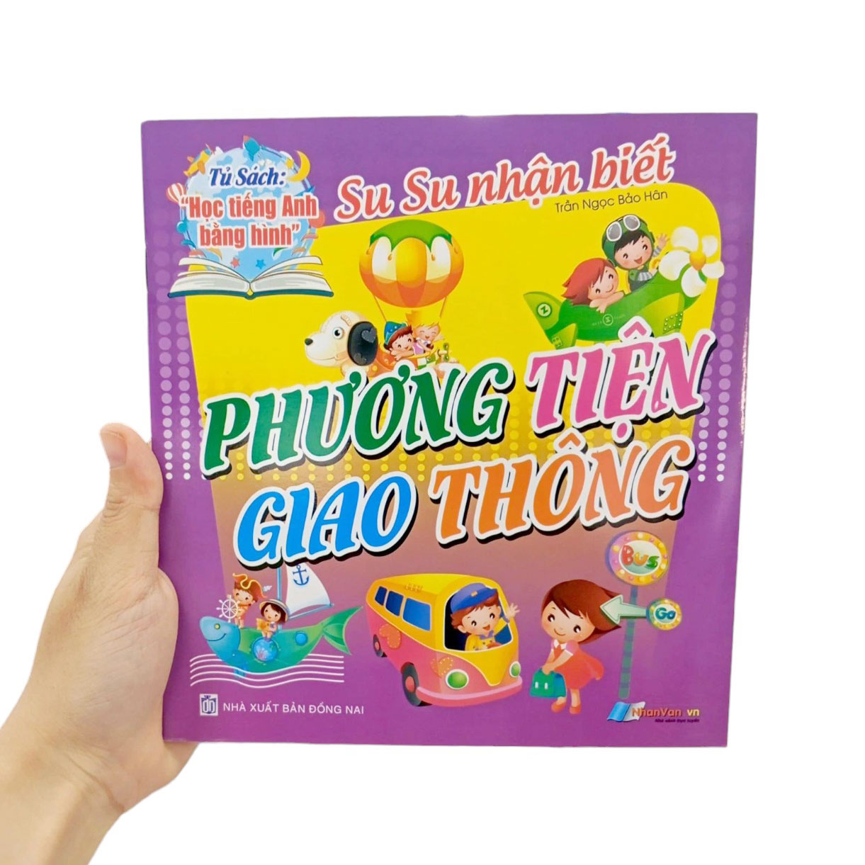 tủ sách học tiếng anh bằng hình - su su nhận biết - phương tiện giao thông