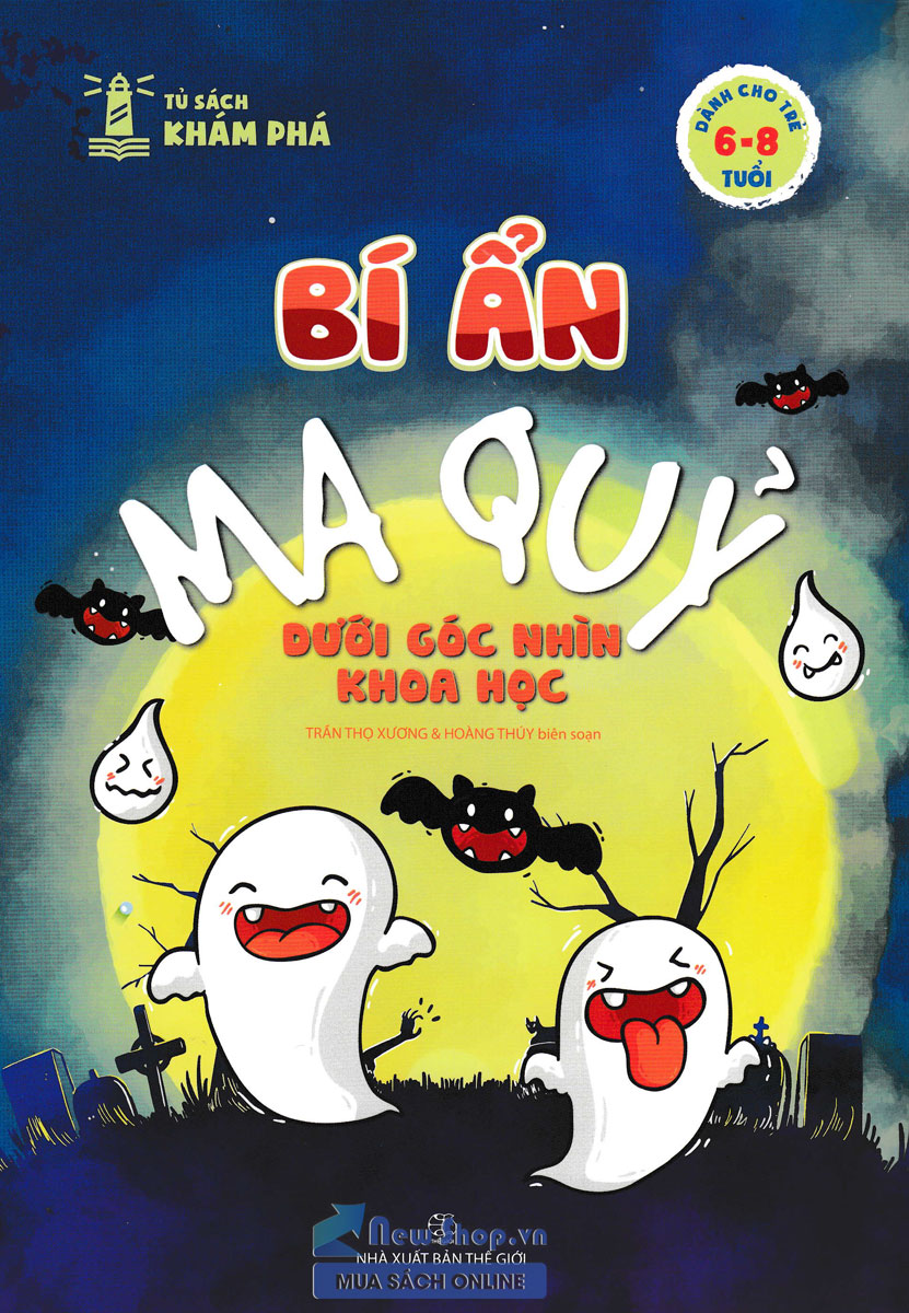 tủ sách khám phá - bí ẩn ma quỷ dưới góc nhìn khoa học