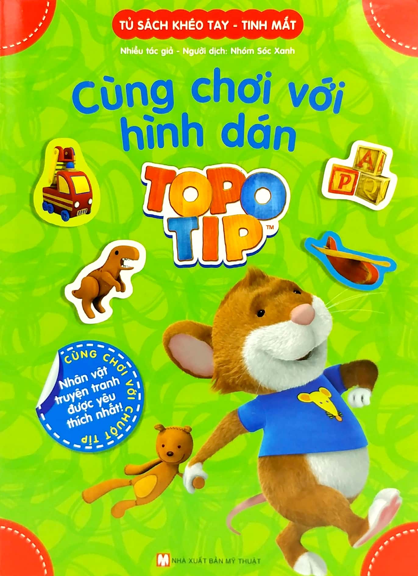 tủ sách khéo tay - tinh mắt: cùng chơi với hình dán topo tip