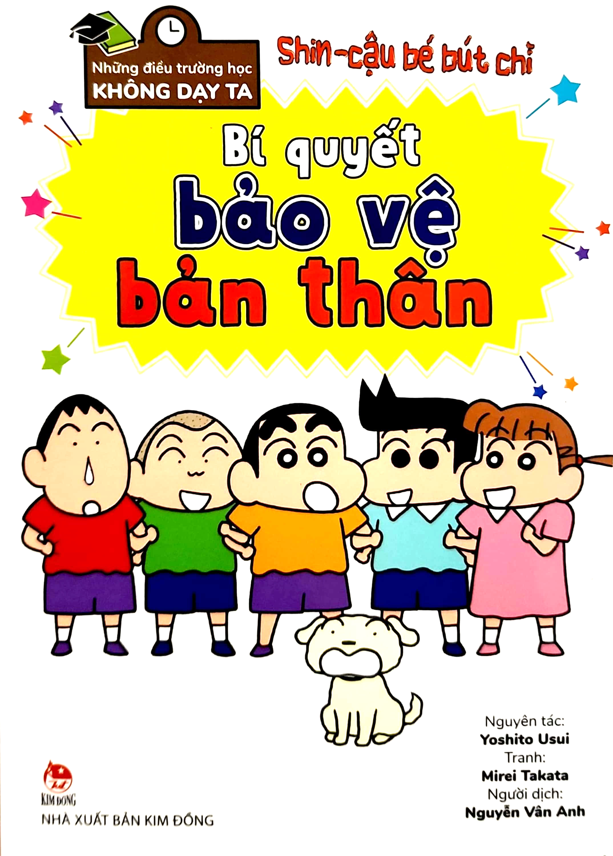 tủ sách khoa học - shin - cậu bé bút chì - những điều trường học không dạy ta - bí quyết bảo vệ bản thân