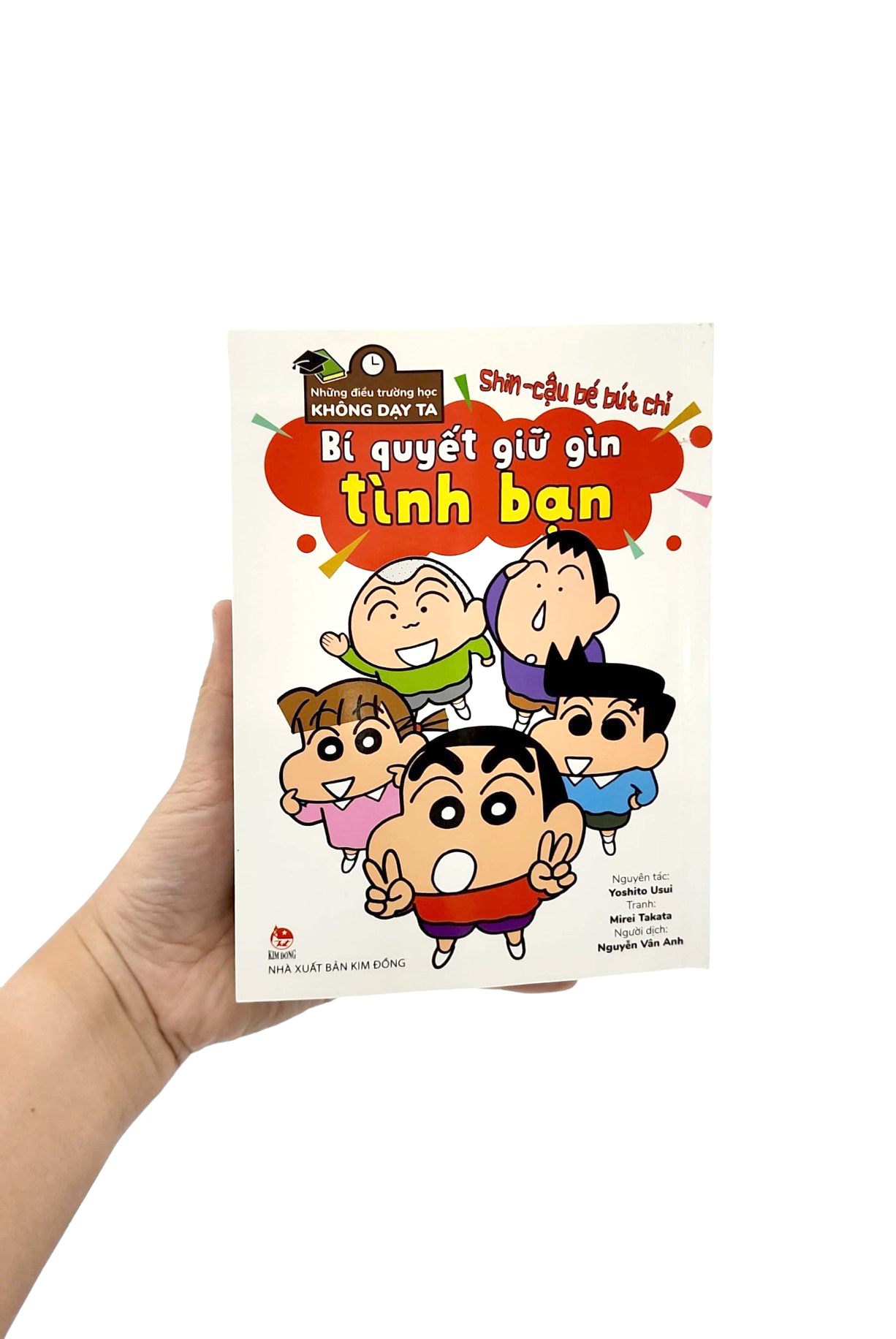 tủ sách khoa học - shin - cậu bé bút chì - những điều trường học không dạy ta - bí quyết giữ gìn tình bạn