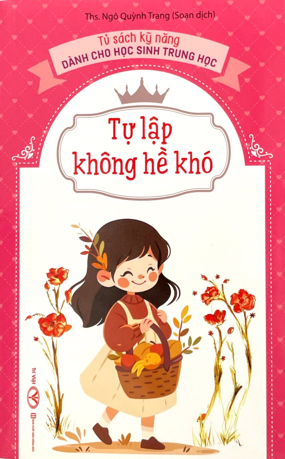 tủ sách kỹ năng dành cho học sinh trung học - tự lập không hề khó