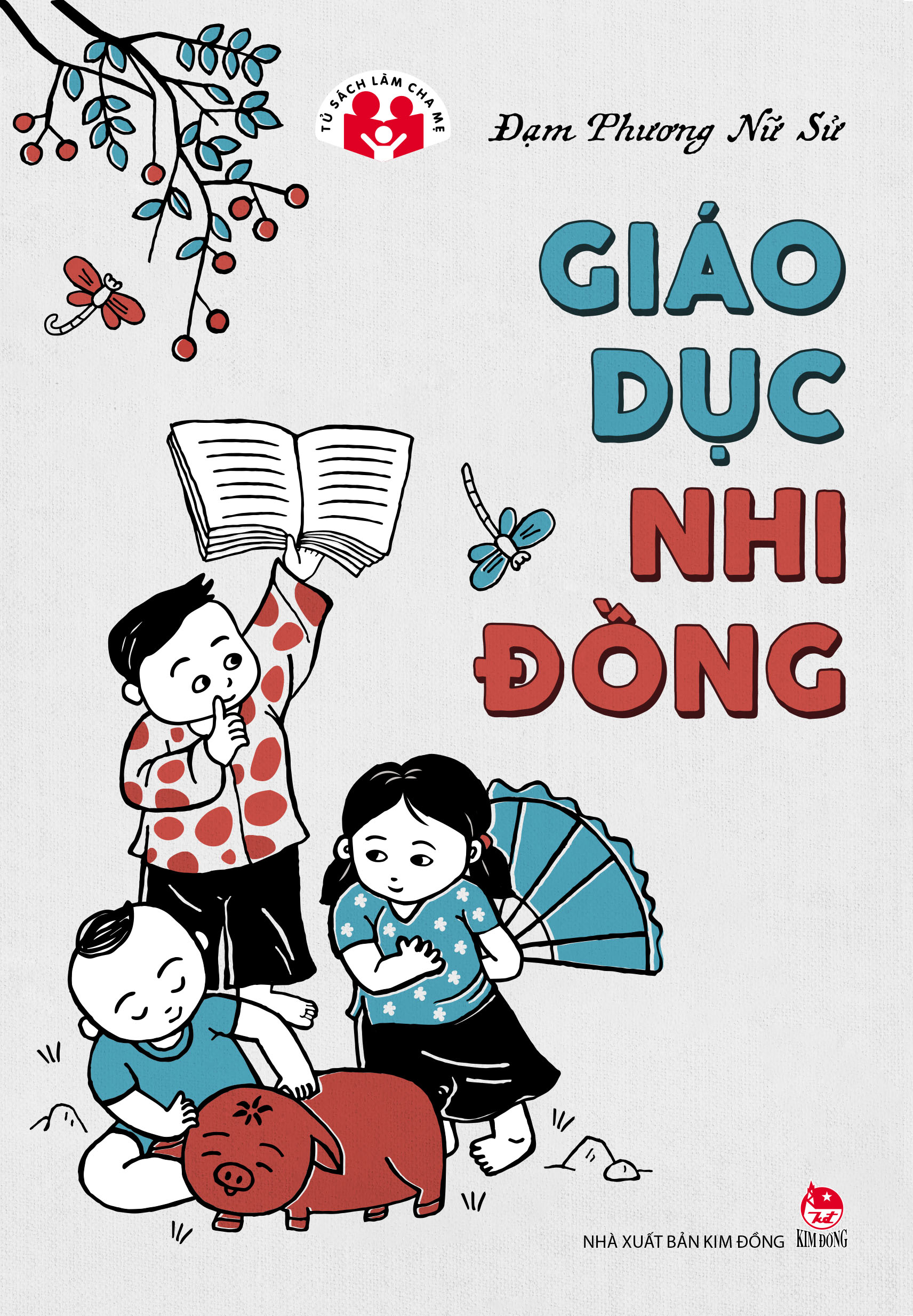 tủ sách làm cha mẹ - giáo dục nhi đồng (tái bản 2023)