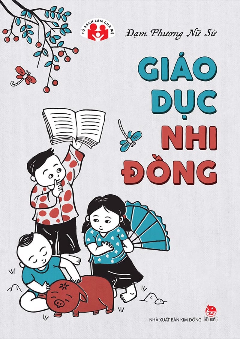 tủ sách làm cha mẹ - giáo dục nhi đồng (tái bản 2023)