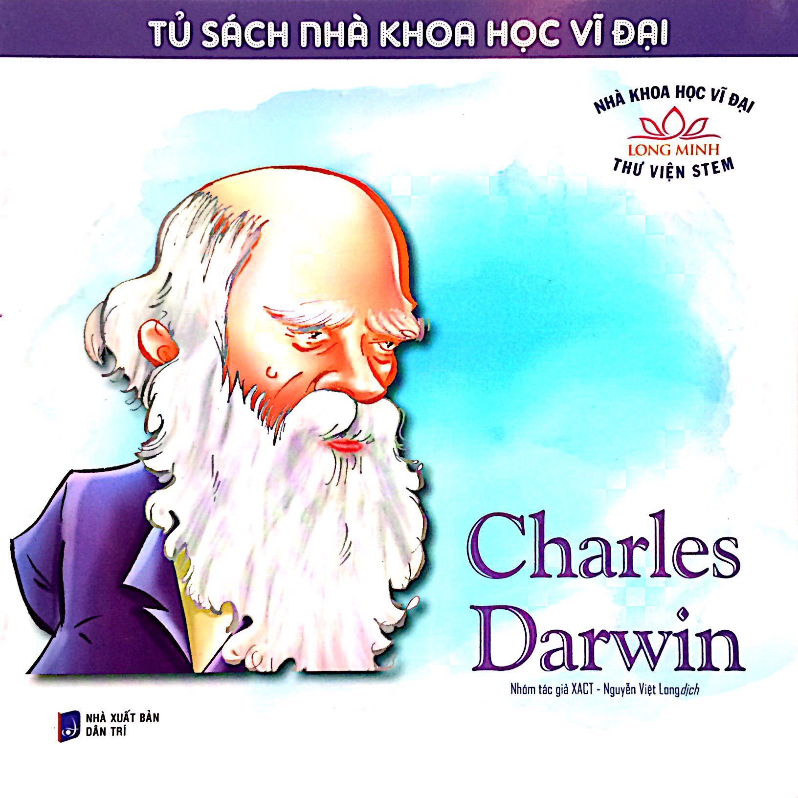 tủ sách nhà khoa học vĩ đại - charles darwin