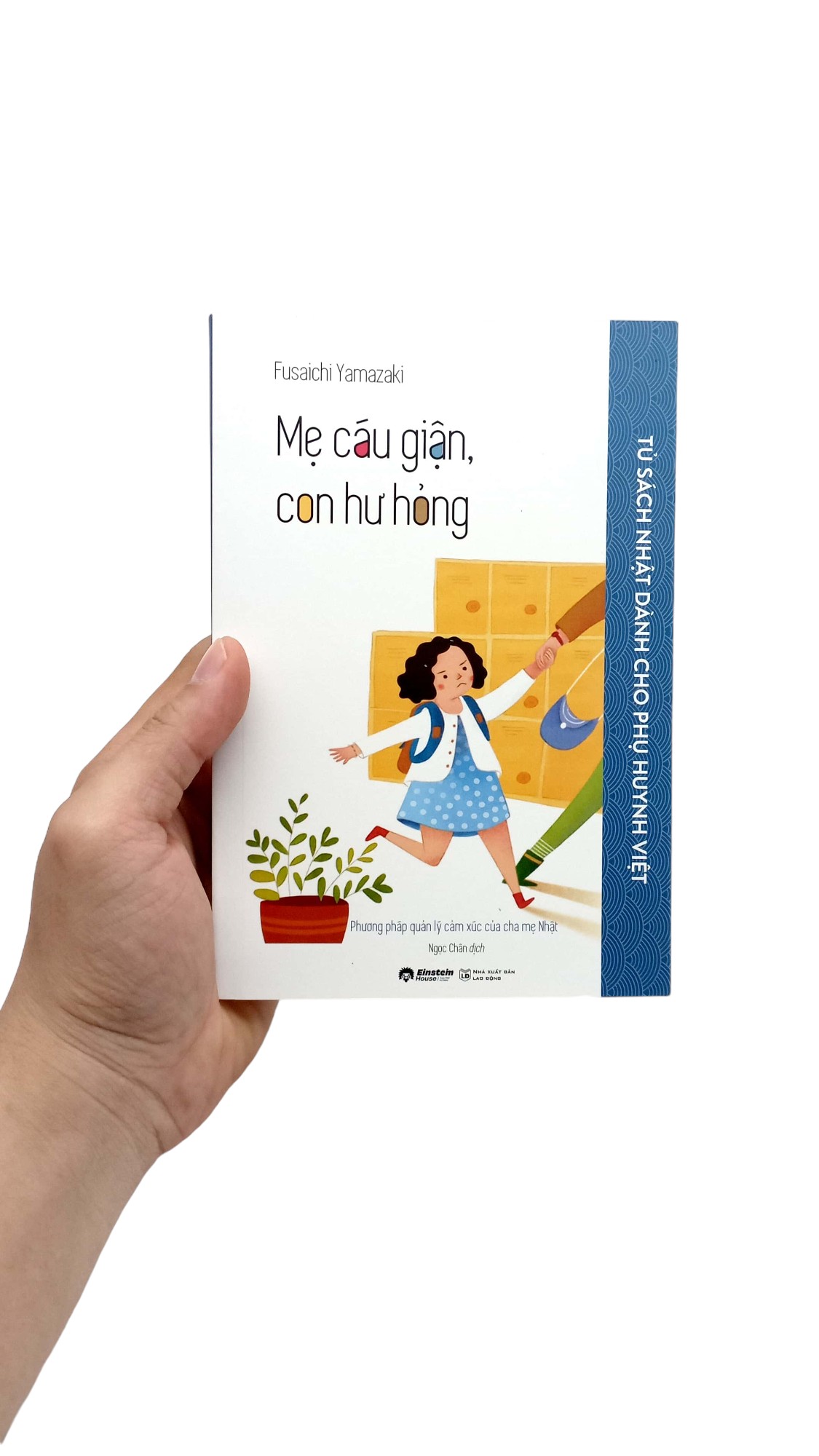 tủ sách nhật dành cho phụ huynh việt - mẹ cáu giận, con hư hỏng