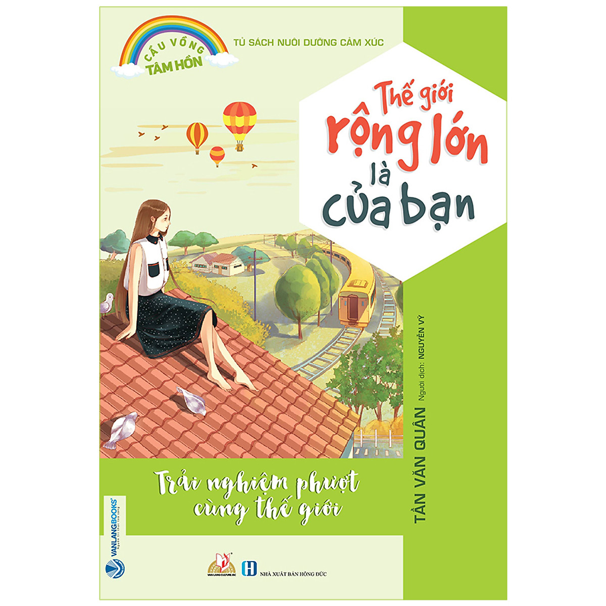 tủ sách nuôi dưỡng cảm xúc - thế giới rộng lớn là của bạn