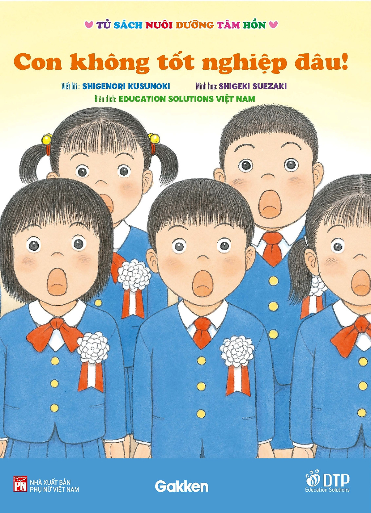 tủ sách nuôi dưỡng tâm hồn - con không tốt nghiệp đâu!