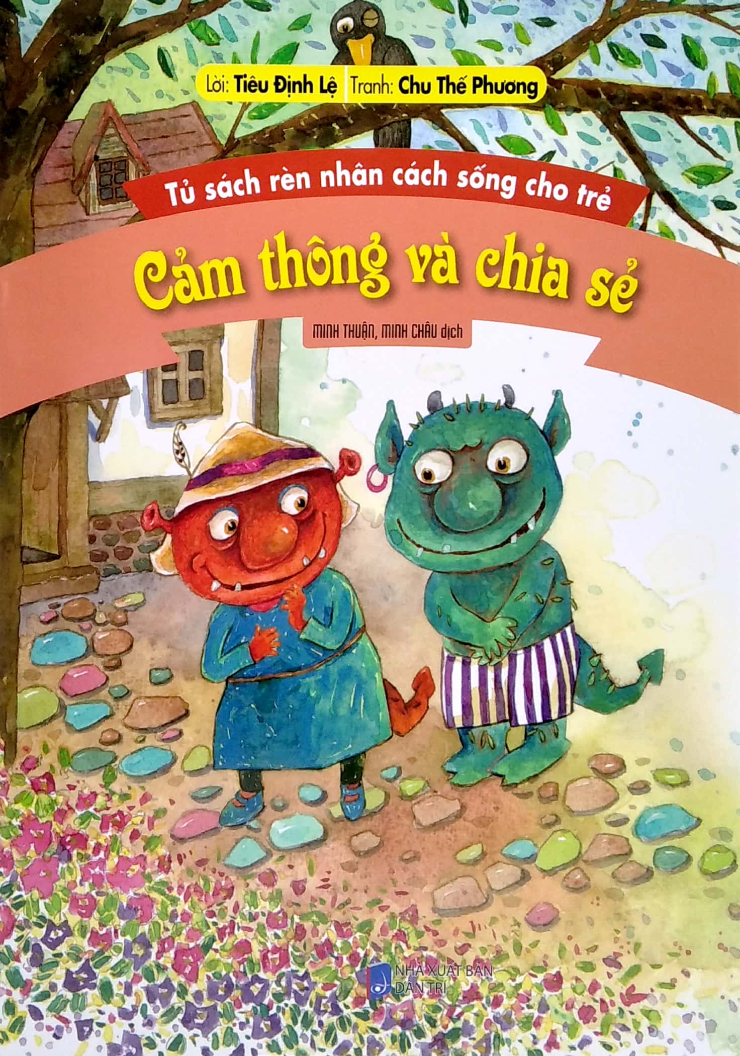 tủ sách rèn nhân cách sống cho trẻ - cảm thông và chia sẻ (tái bản 2022)