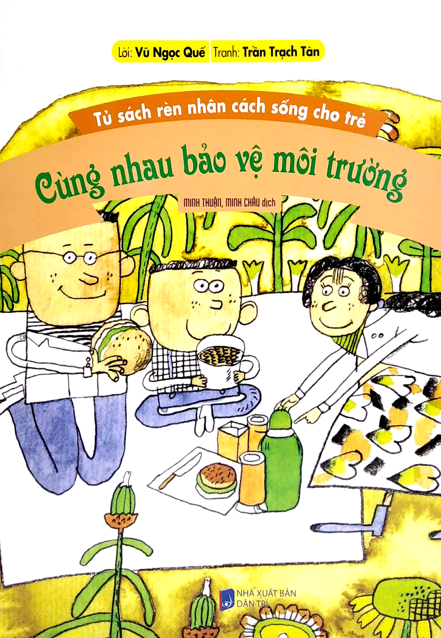 tủ sách rèn nhân cách sống cho trẻ - cùng nhau bảo vệ mội trường (tái bản 2022)