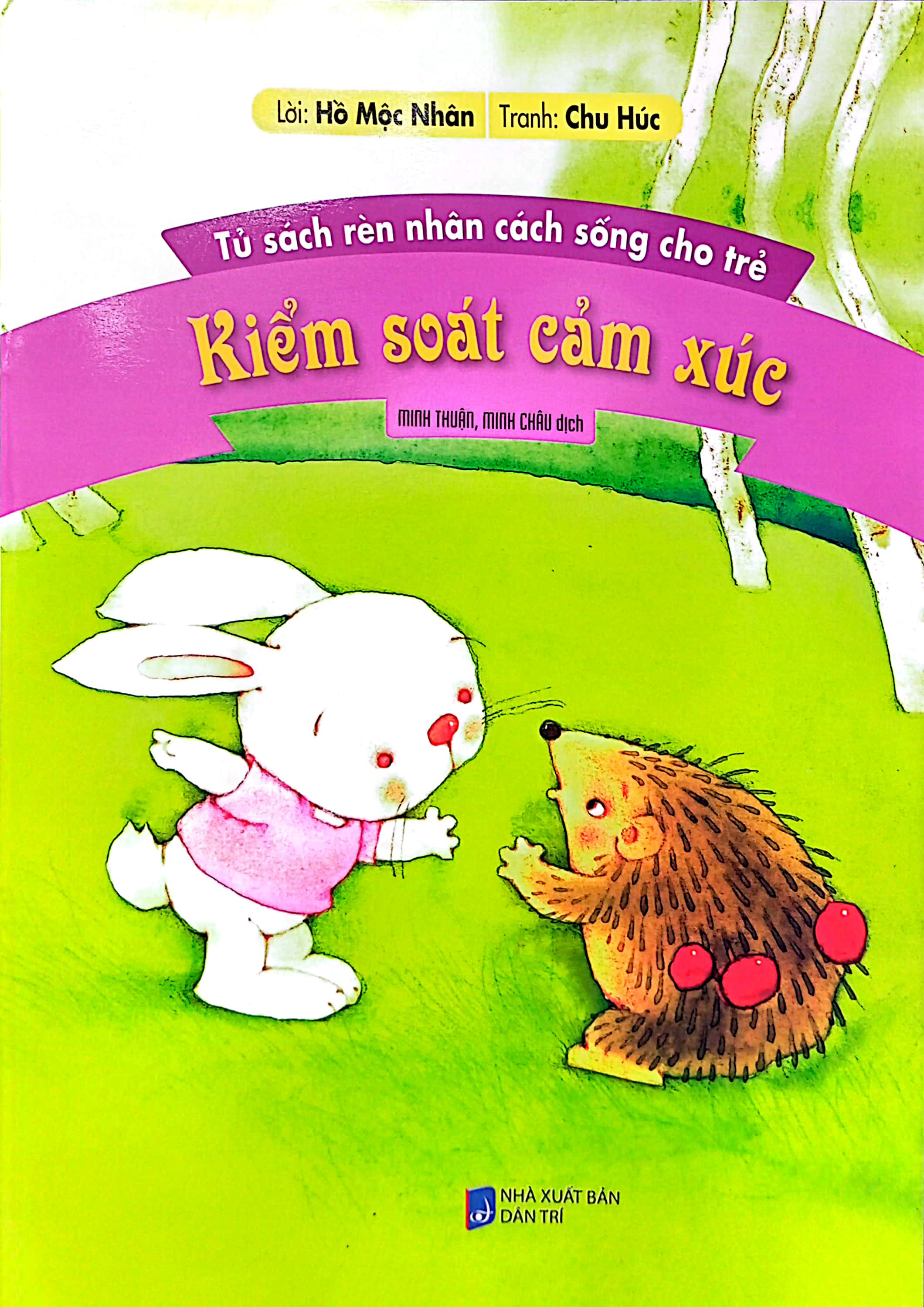 tủ sách rèn nhân cách sống cho trẻ - kiểm soát cảm xúc (tái bản)