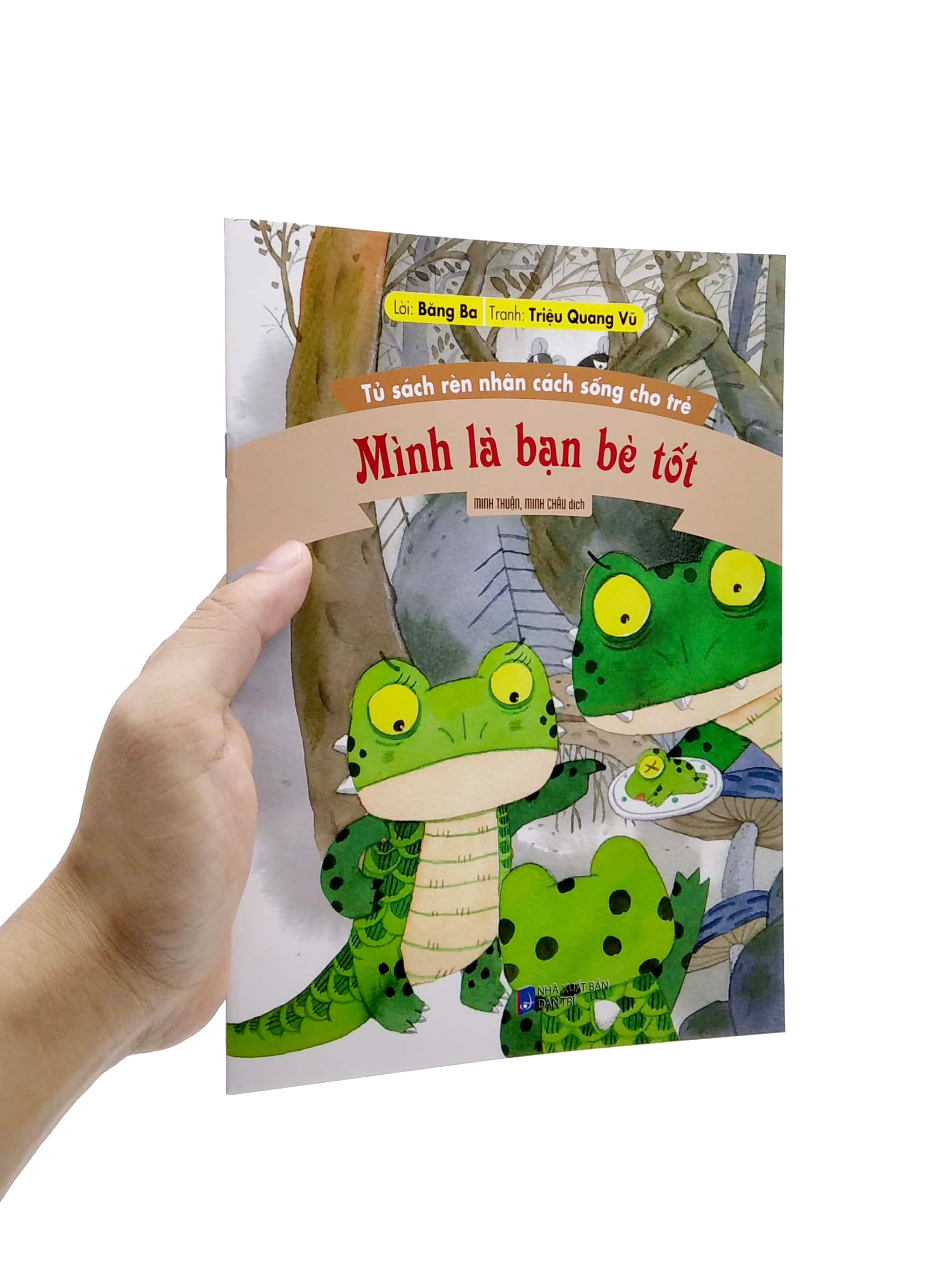 tủ sách rèn nhân cách sống cho trẻ - mình là bạn bè tốt (tái bản 2022)