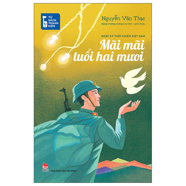Tu Sach Thanh Nien - Mai Mai Tuoi Hai Muoi - Nhat Ky Thoi Chien Viet Nam - Bia Cung - Doc Quyen Fahasa