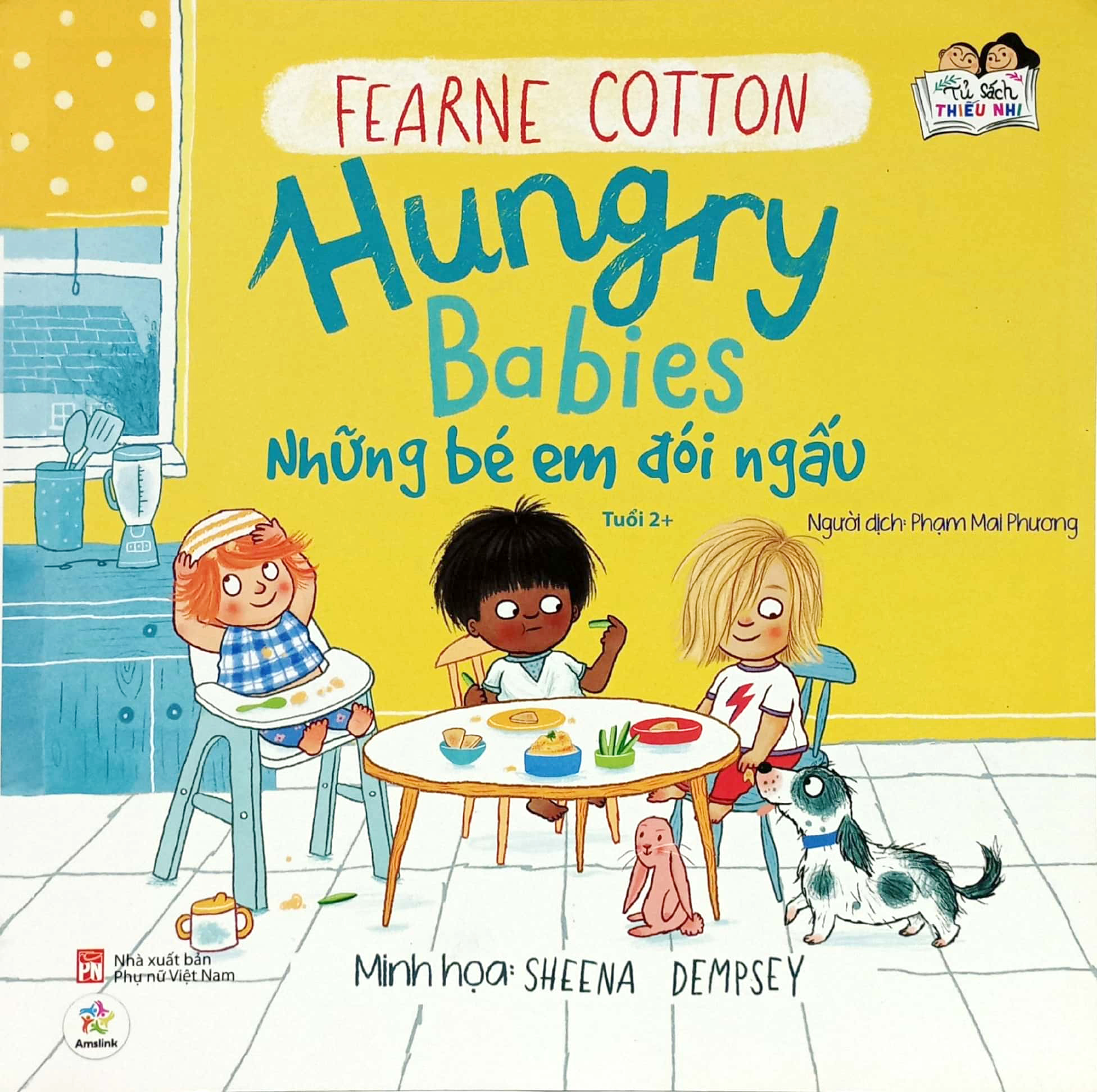 tủ sách thiếu nhi tuổi 2+ - hungry babies - những bé em đói ngấu (tái bản 2023)