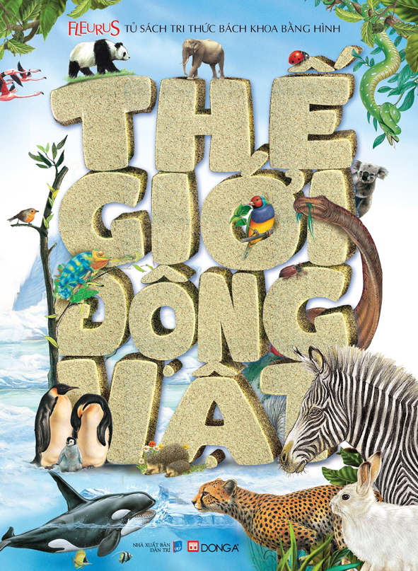 tủ sách tri thức bách khoa bằng hình - thế giới động vật (tái bản 2018)