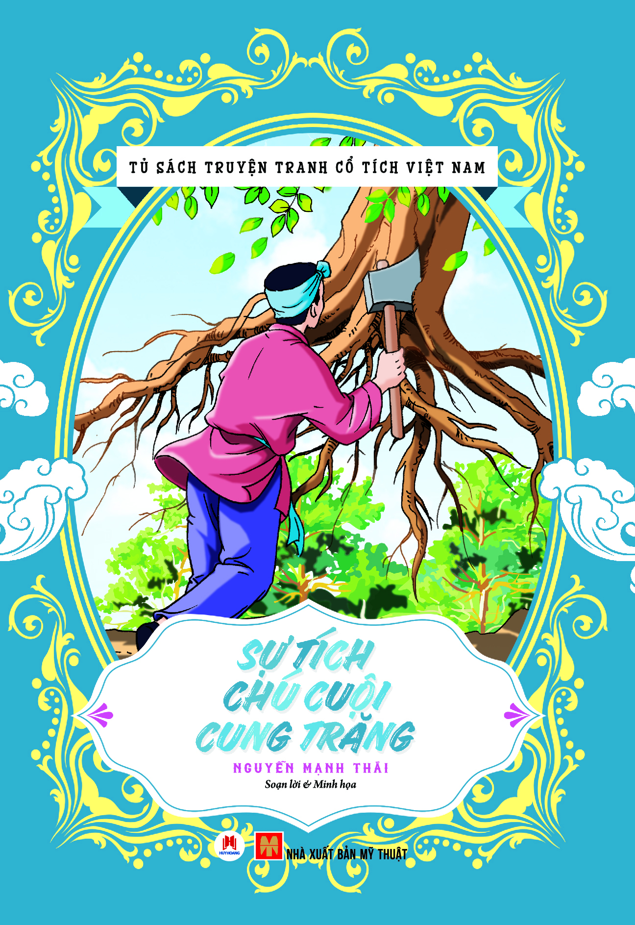 tủ sách truyện tranh cổ tích việt nam - sự tích chú cuội cung trăng