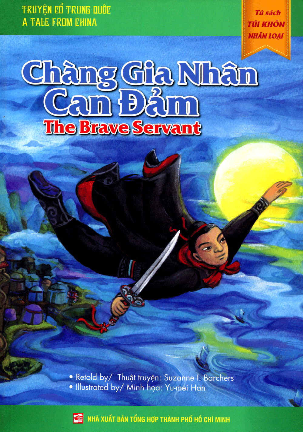 tủ sách túi khôn nhân loại - chàng gia nhân can đảm