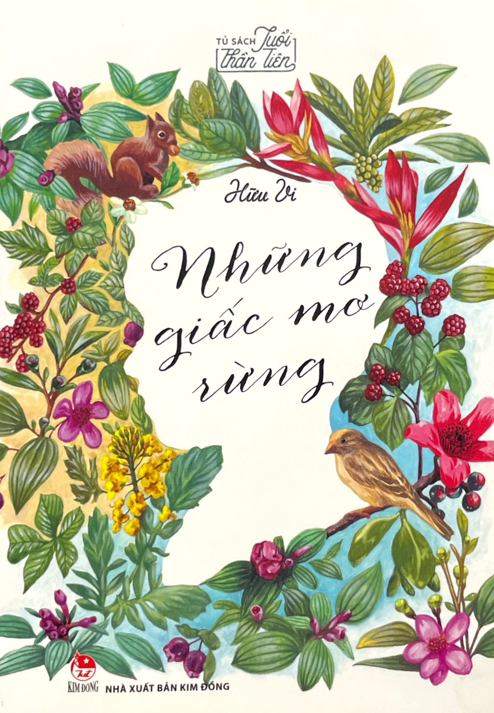 tủ sách tuổi thần tiên - những giấc mơ rừng