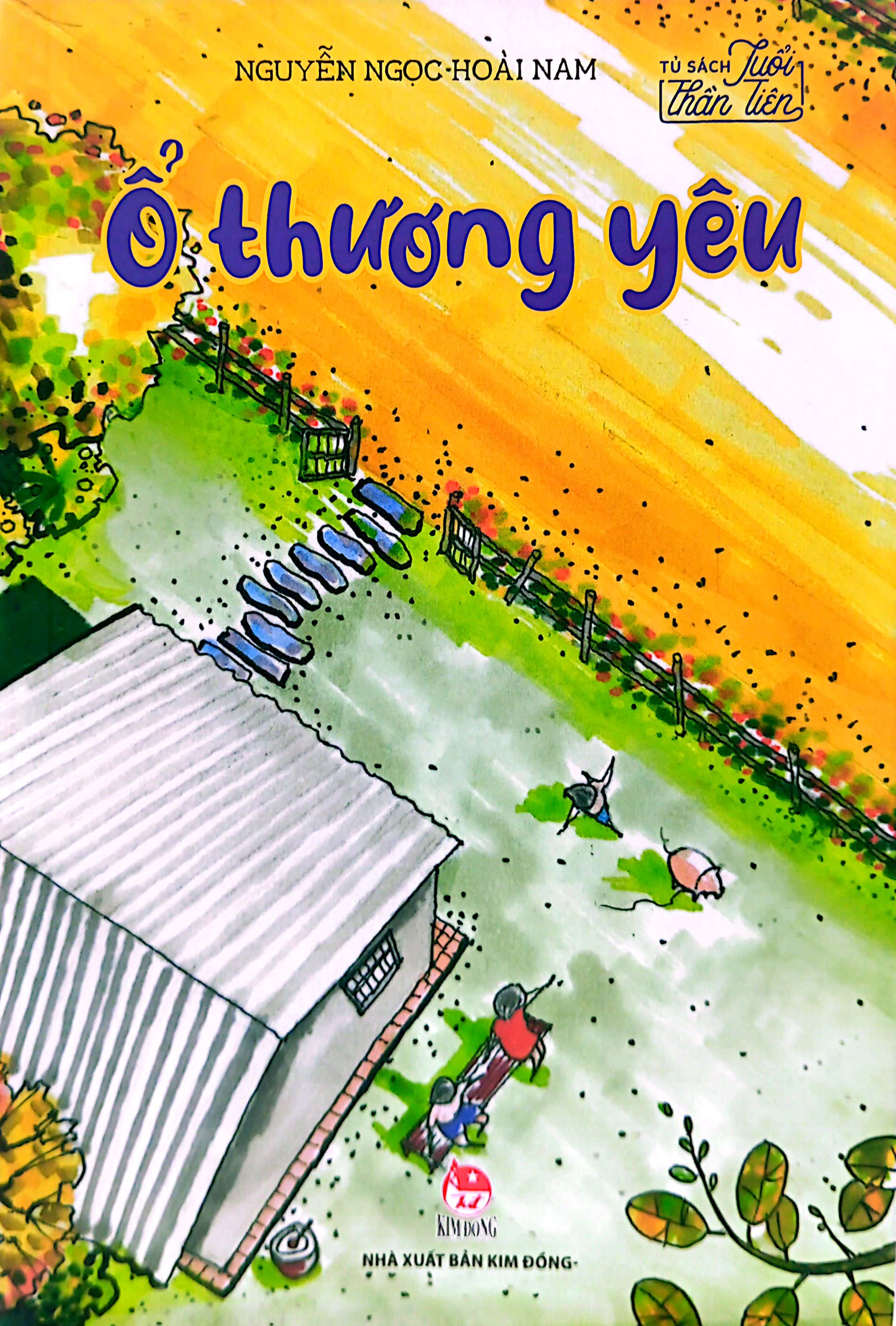 tủ sách tuổi thần tiên - ổ thương yêu (tái bản 2024)