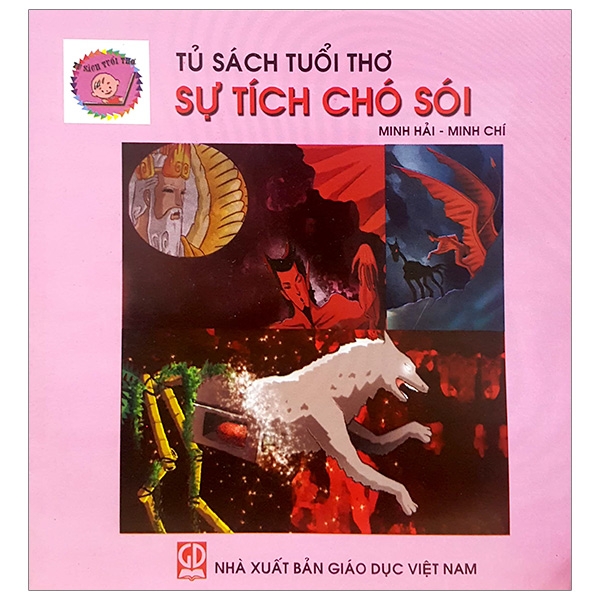 tủ sách tuổi thơ: sự tích chó sói
