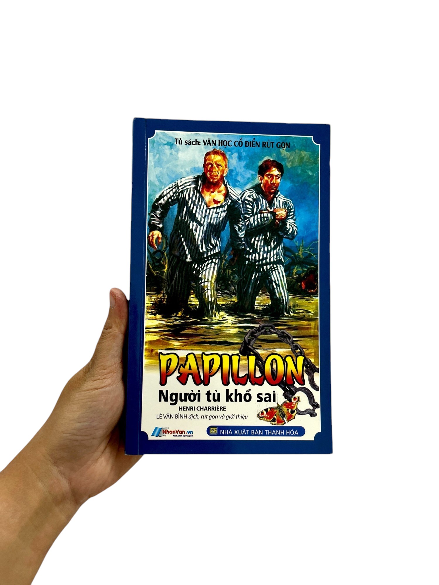 tủ sách văn học cổ điển rút gọn - papillon người tù khổ sai