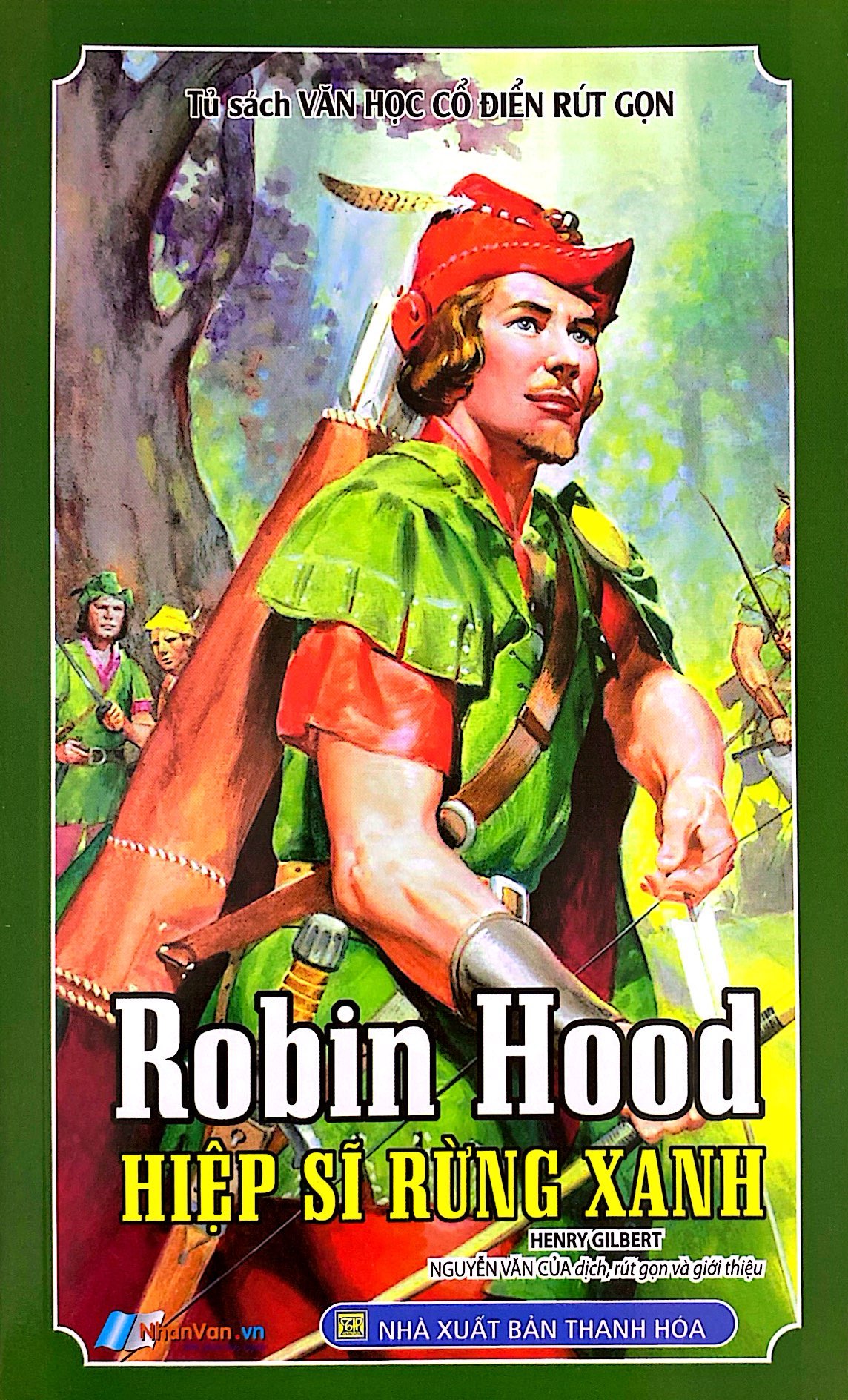 tủ sách văn học cổ điển rút gọn - robin hood - hiệp sĩ rừng xanh