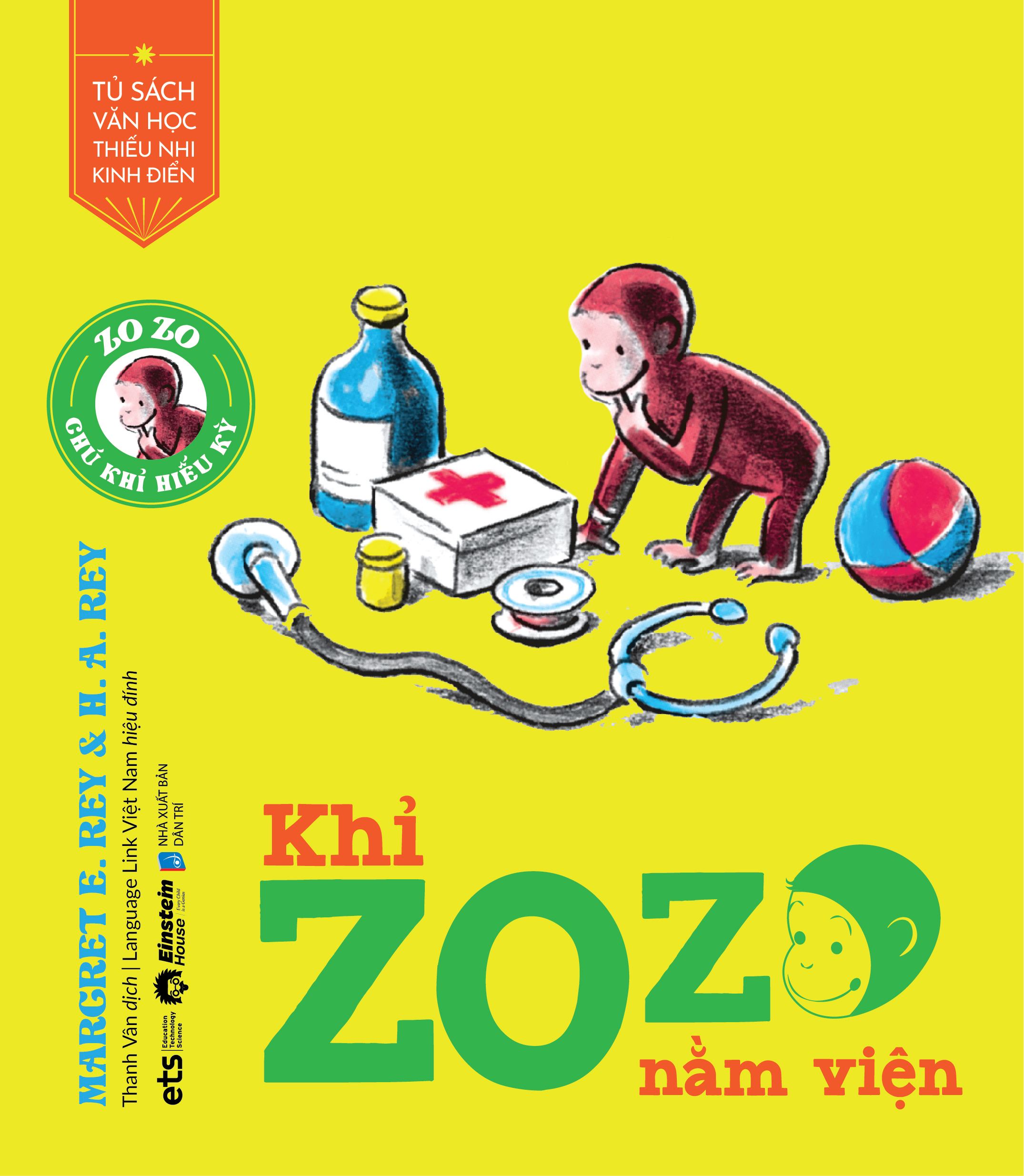 tủ sách văn học thiếu nhi kinh điển - zozo chú khỉ hiếu kỳ - khỉ zozo nằm viện