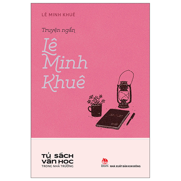 Tu Sach Van Hoc Trong Nha Truong - Truyen Ngan Le Minh Khue