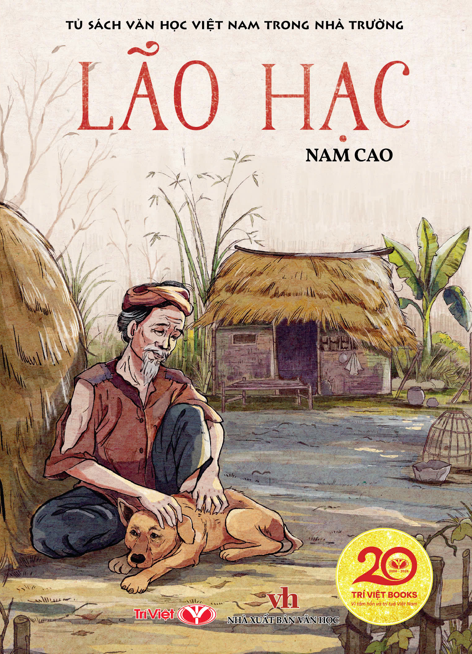 Tủ Sách Văn Học Việt Nam Trong Nhà Trường - Lão Hạc