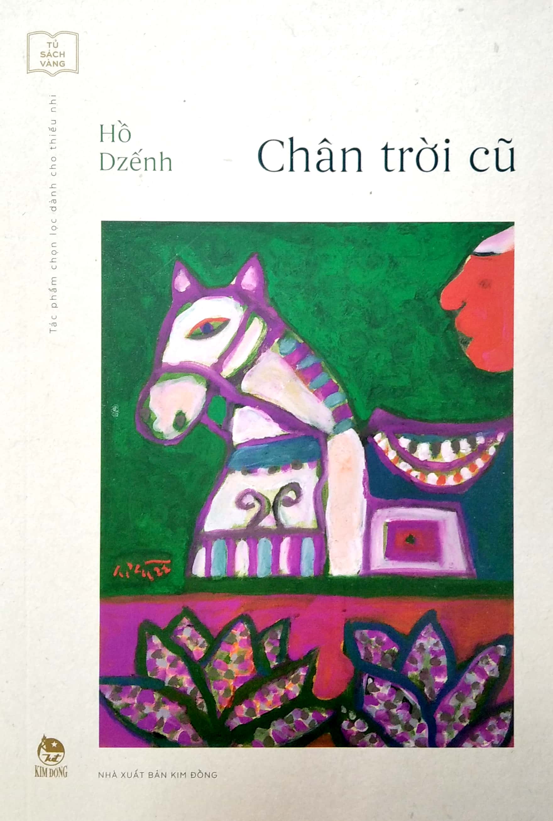tủ sách vàng - tác phẩm chọn lọc dành cho thiếu nhi - chân trời cũ