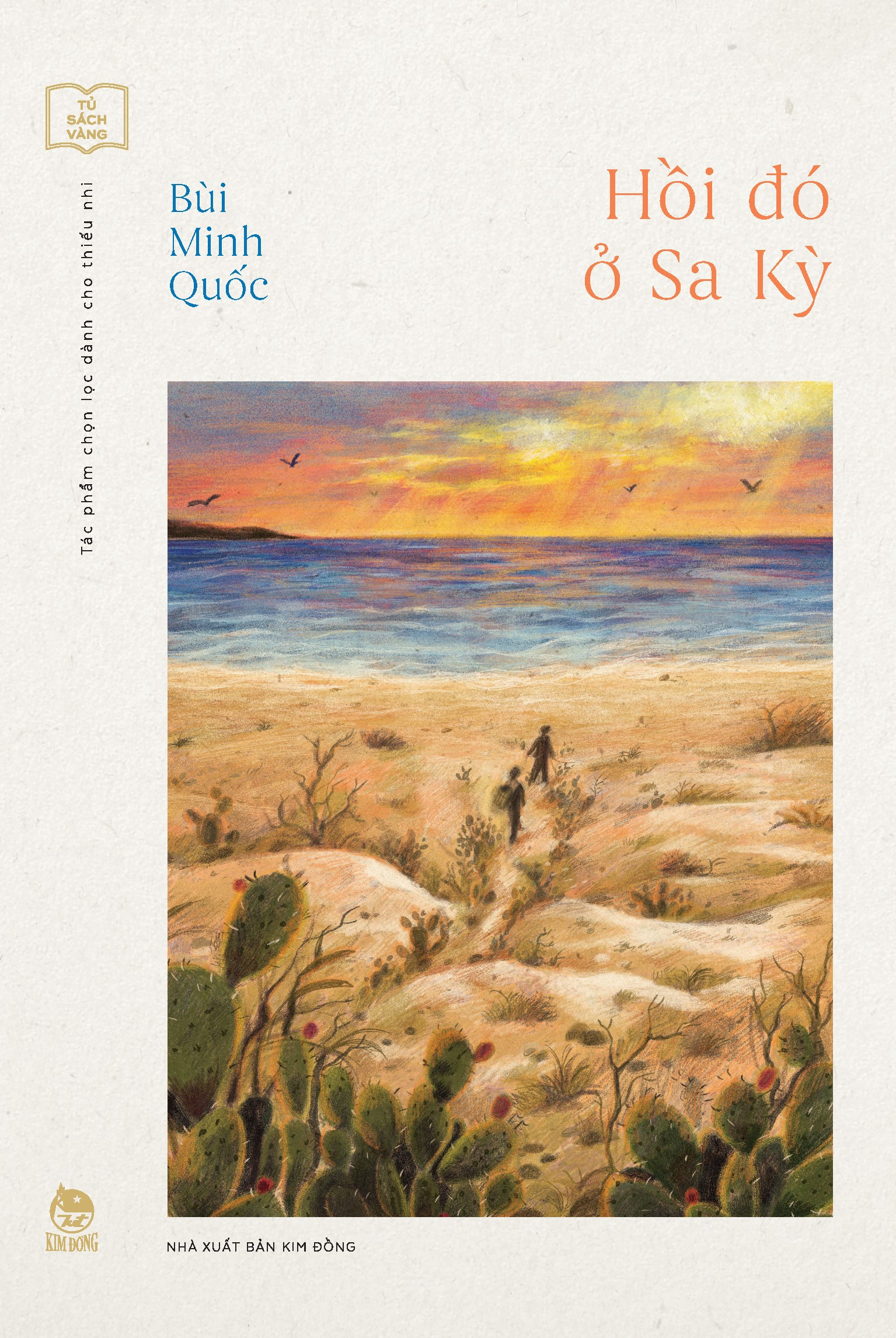 tủ sách vàng - tác phẩm chọn lọc dành cho thiếu nhi - hồi đó ở sa kỳ