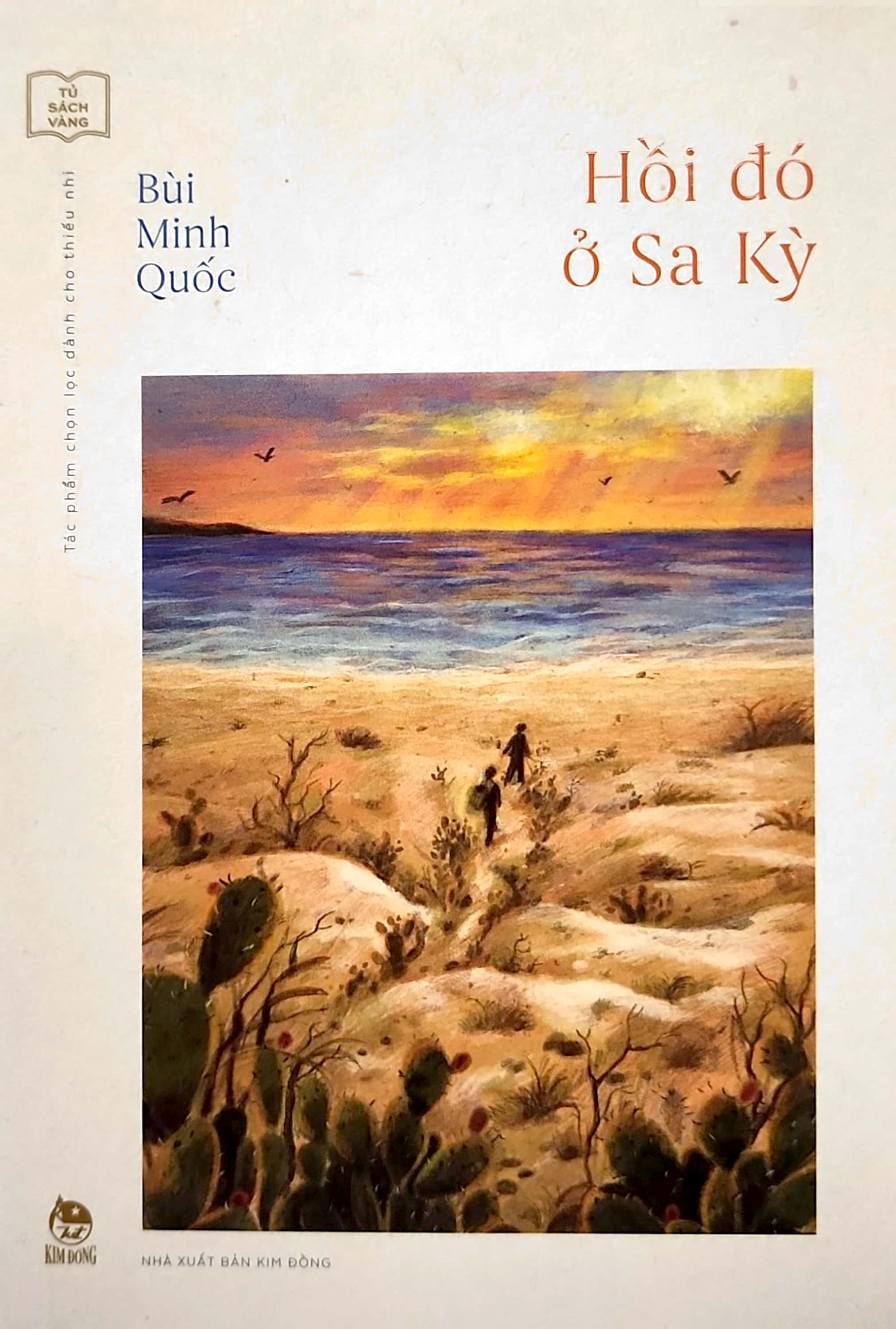 tủ sách vàng - tác phẩm chọn lọc dành cho thiếu nhi - hồi đó ở sa kỳ